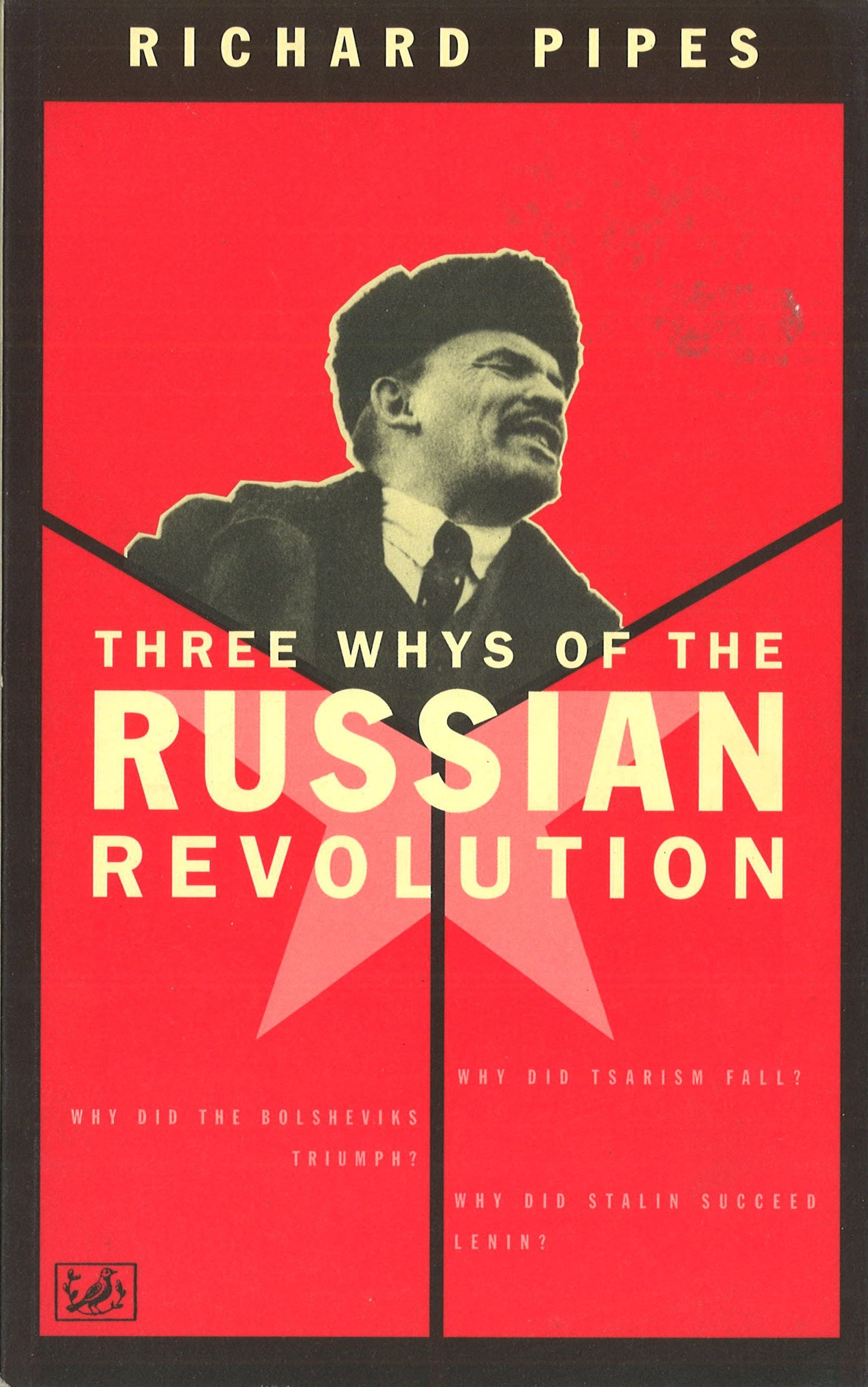 Three Whys Of The Russian Revolution