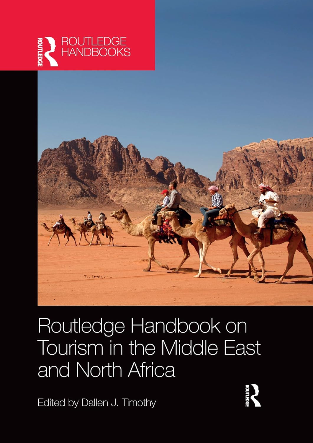 Routledge Handbook on Tourism in the Middle East and North Africa      1st Edition