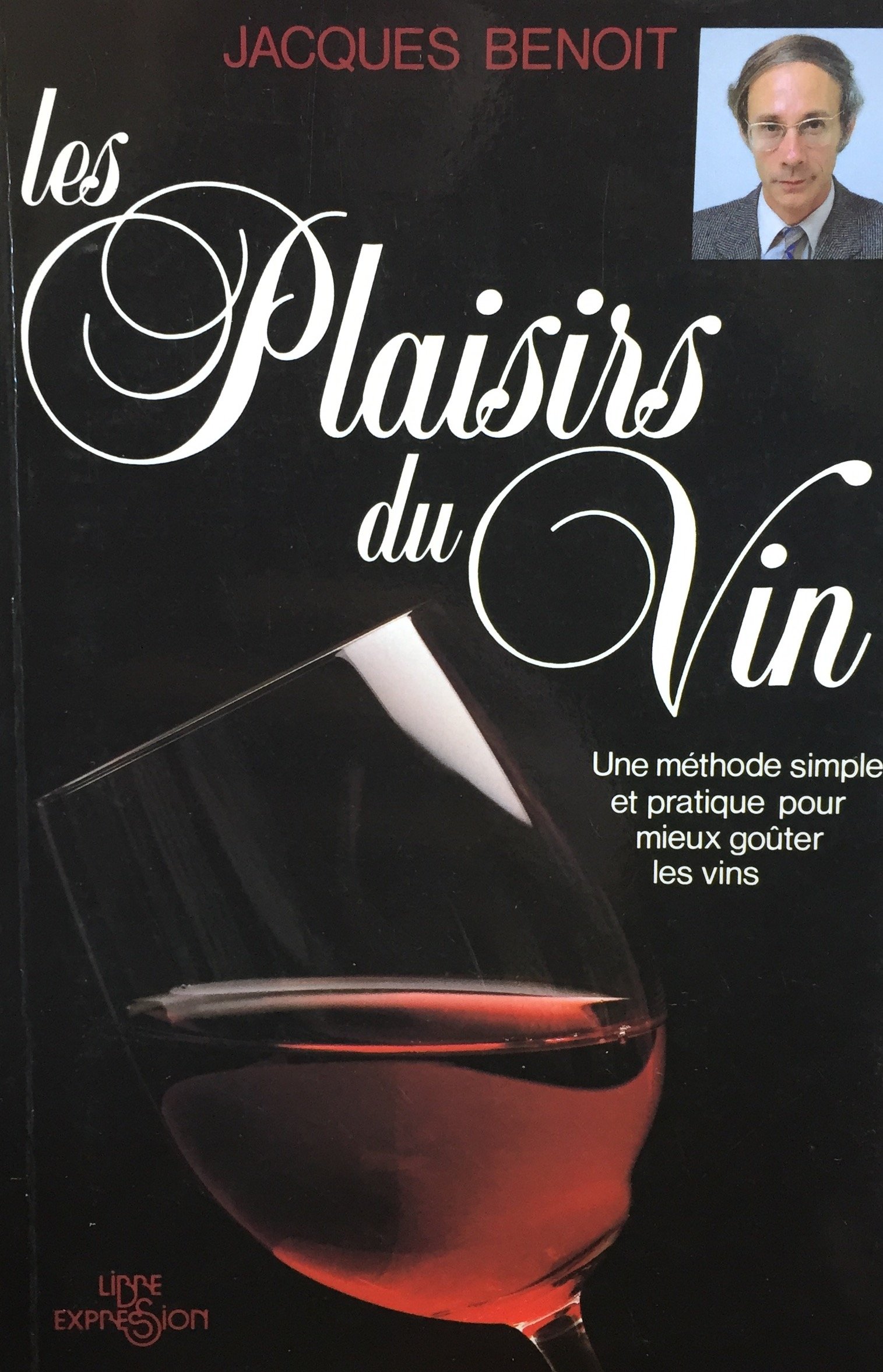 Les Plaisirs du vin Benoit, Jacques