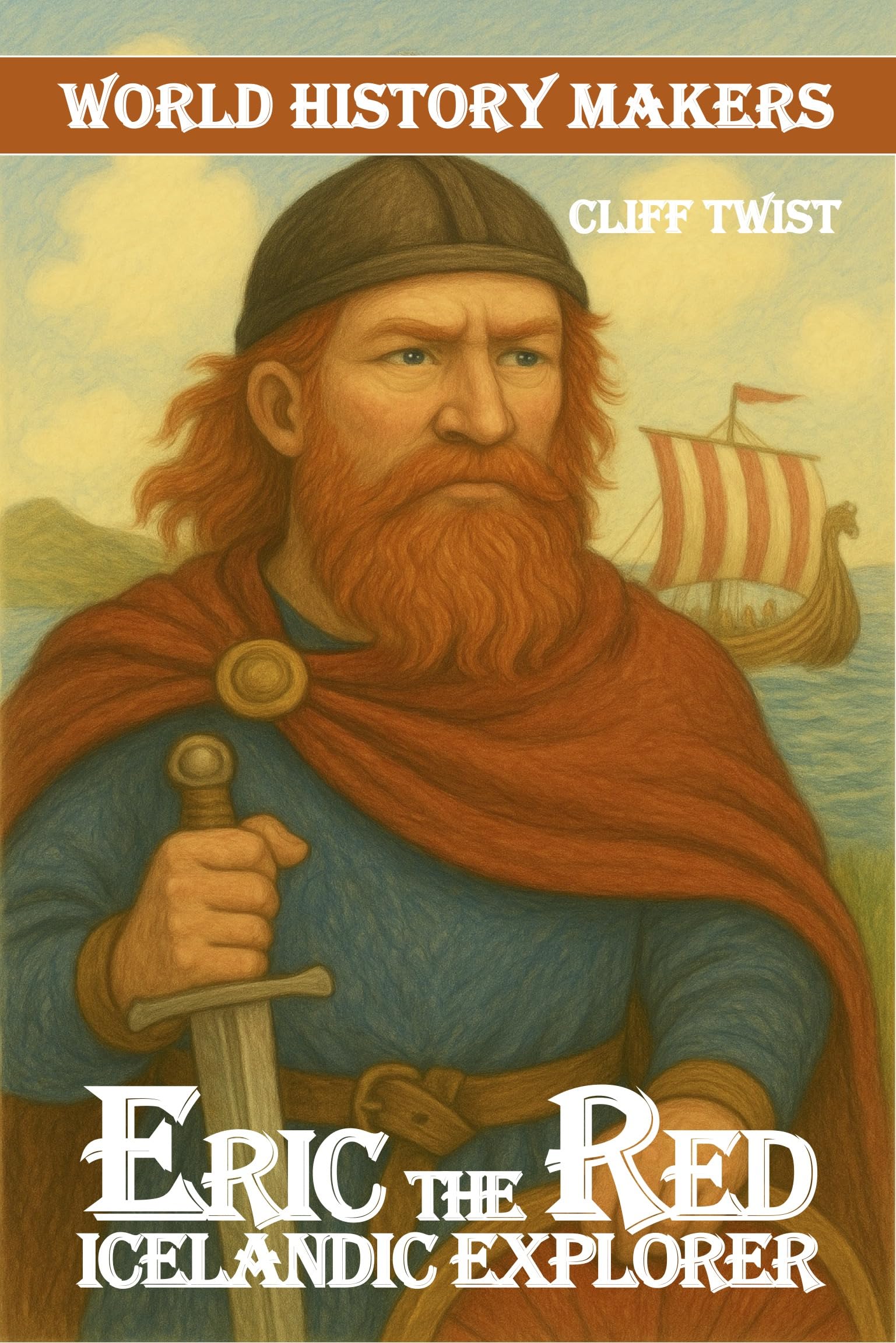 Erik the Red : Icelandic Explorer