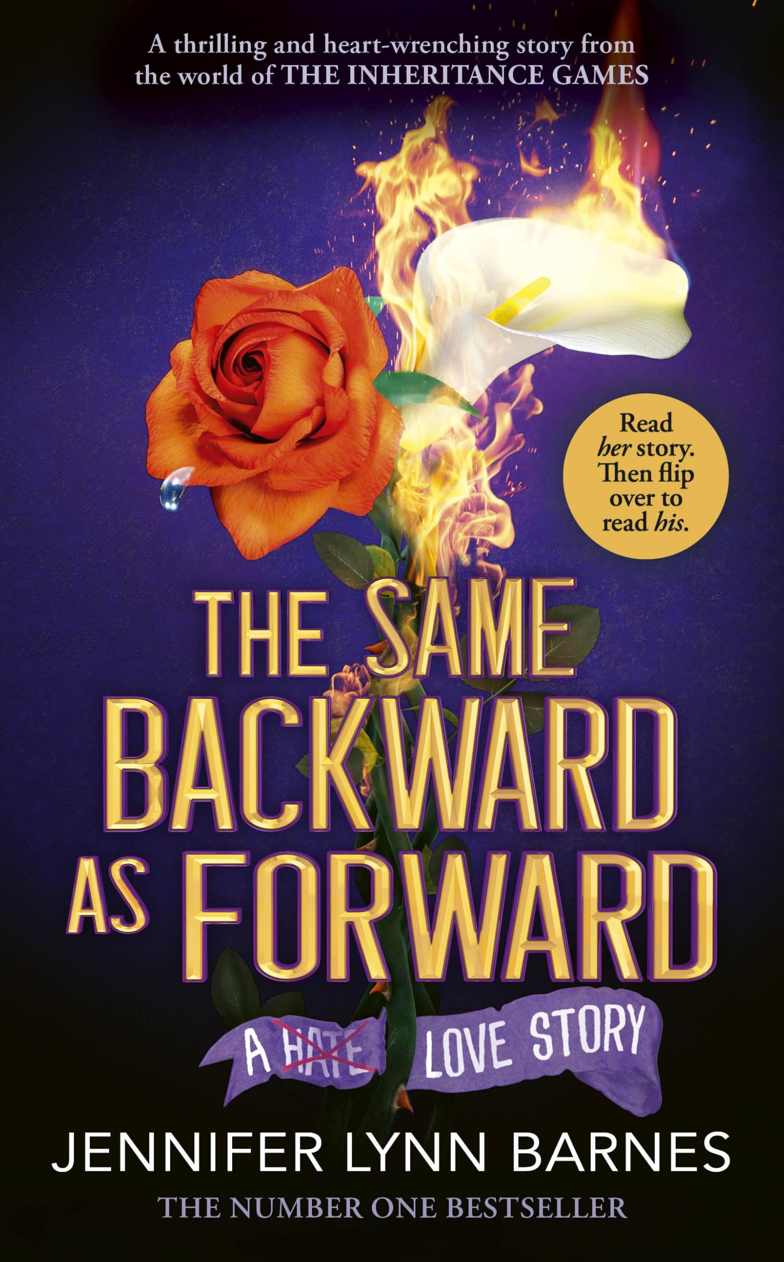 The Same Backward as Forward: An enemies-​to-​lovers, tragic love story from the #1 bestselling author of The Inheritance Games