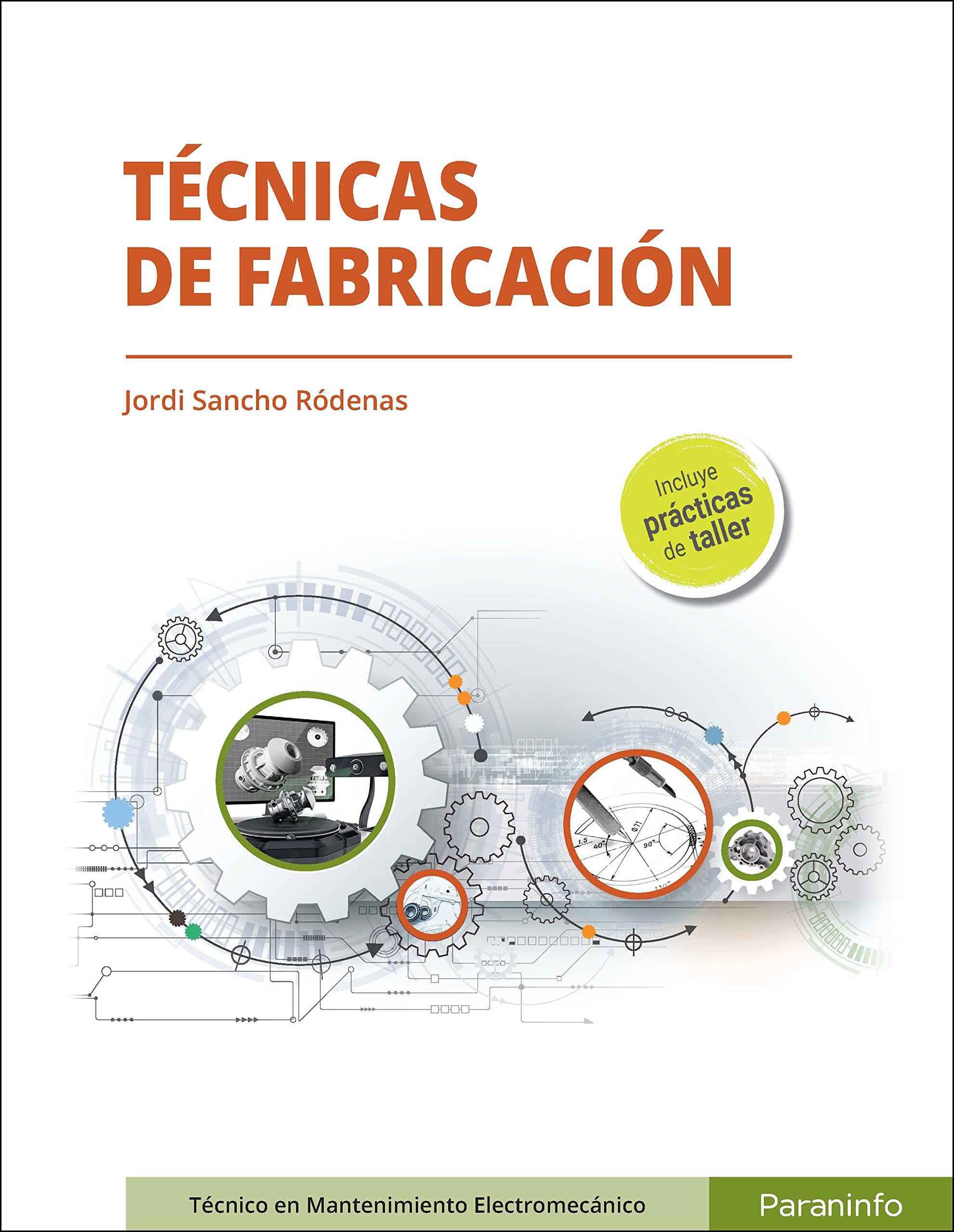 Tecnicas De Fabricacion (Instalación y Mantenimiento)