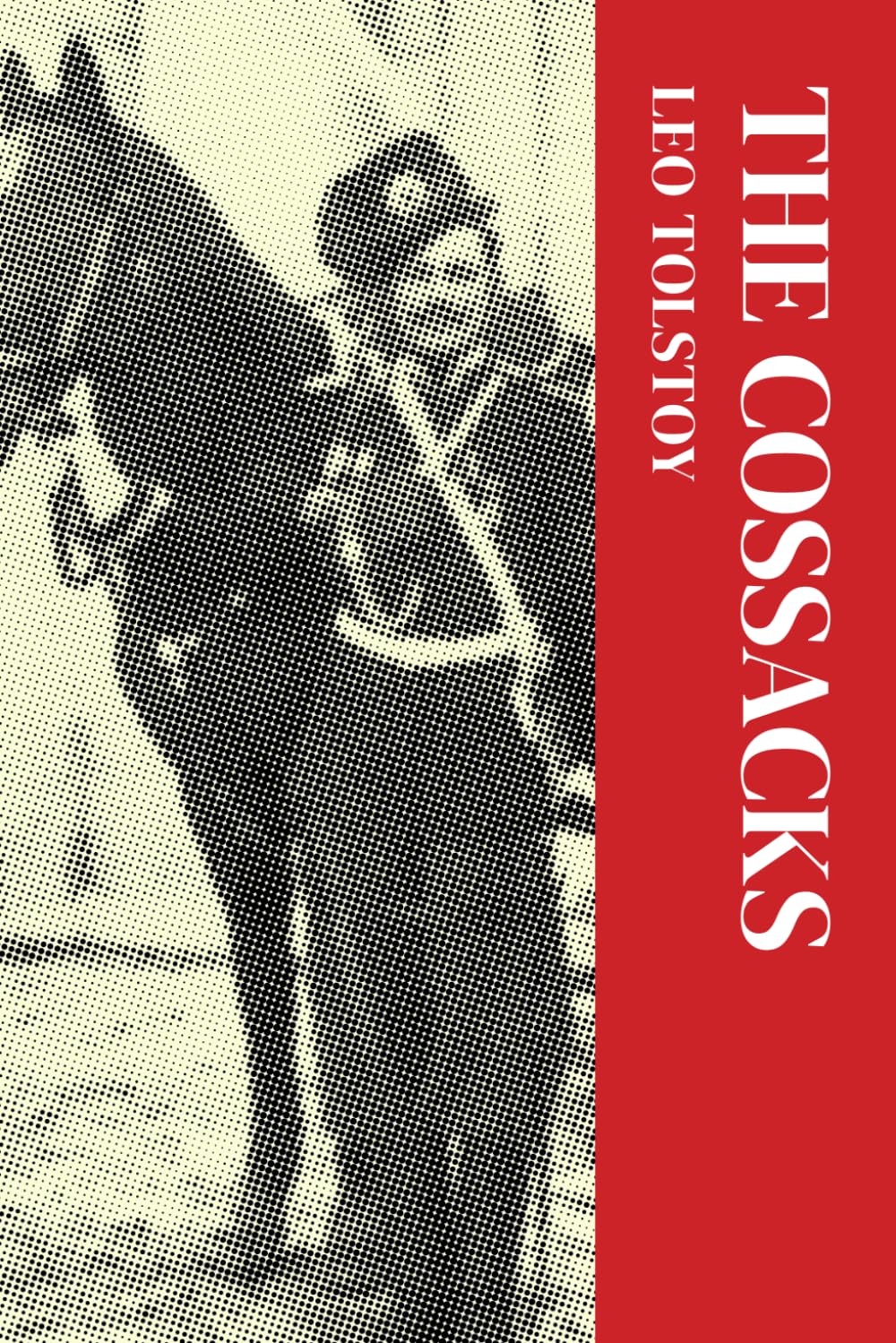 The Cossacks: Annotated Edition