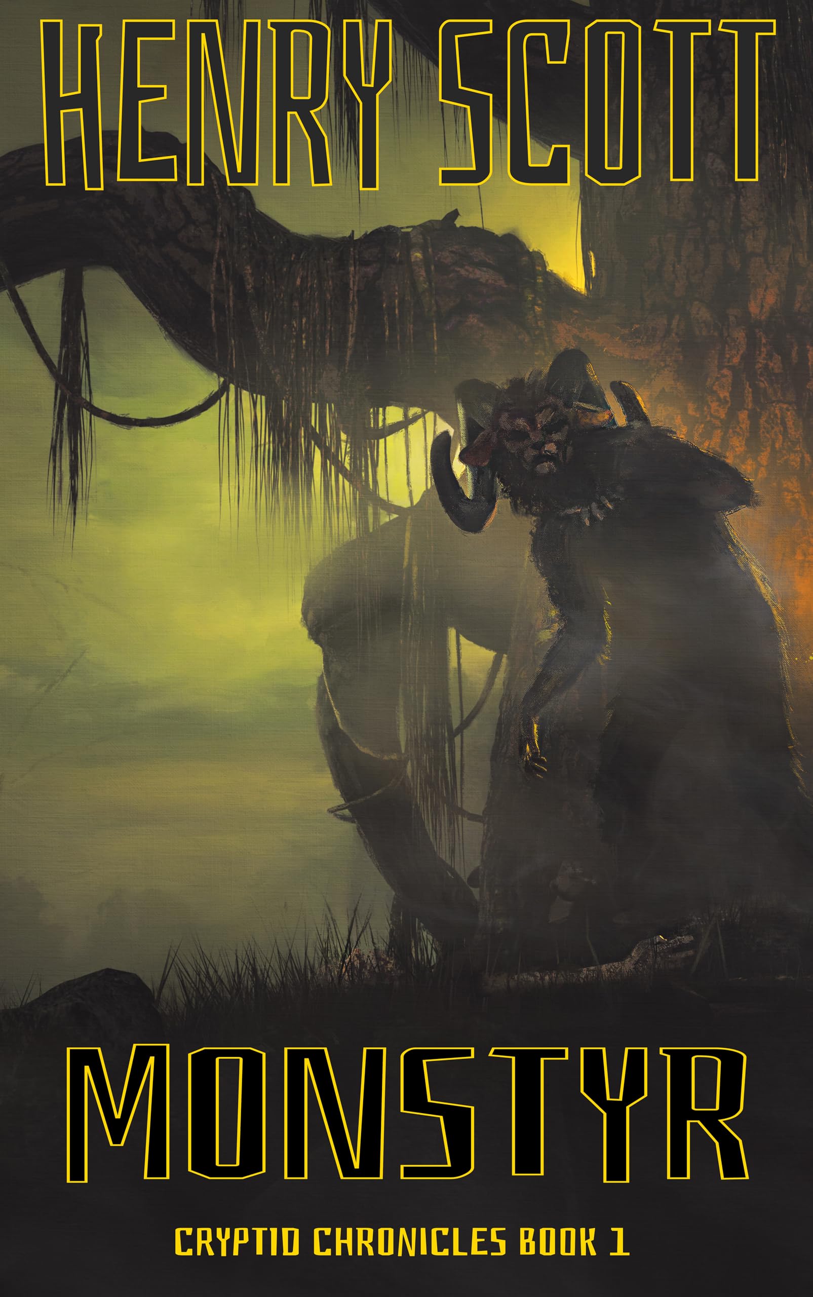Monstyr (The Cryptid Chronicles Book 1)