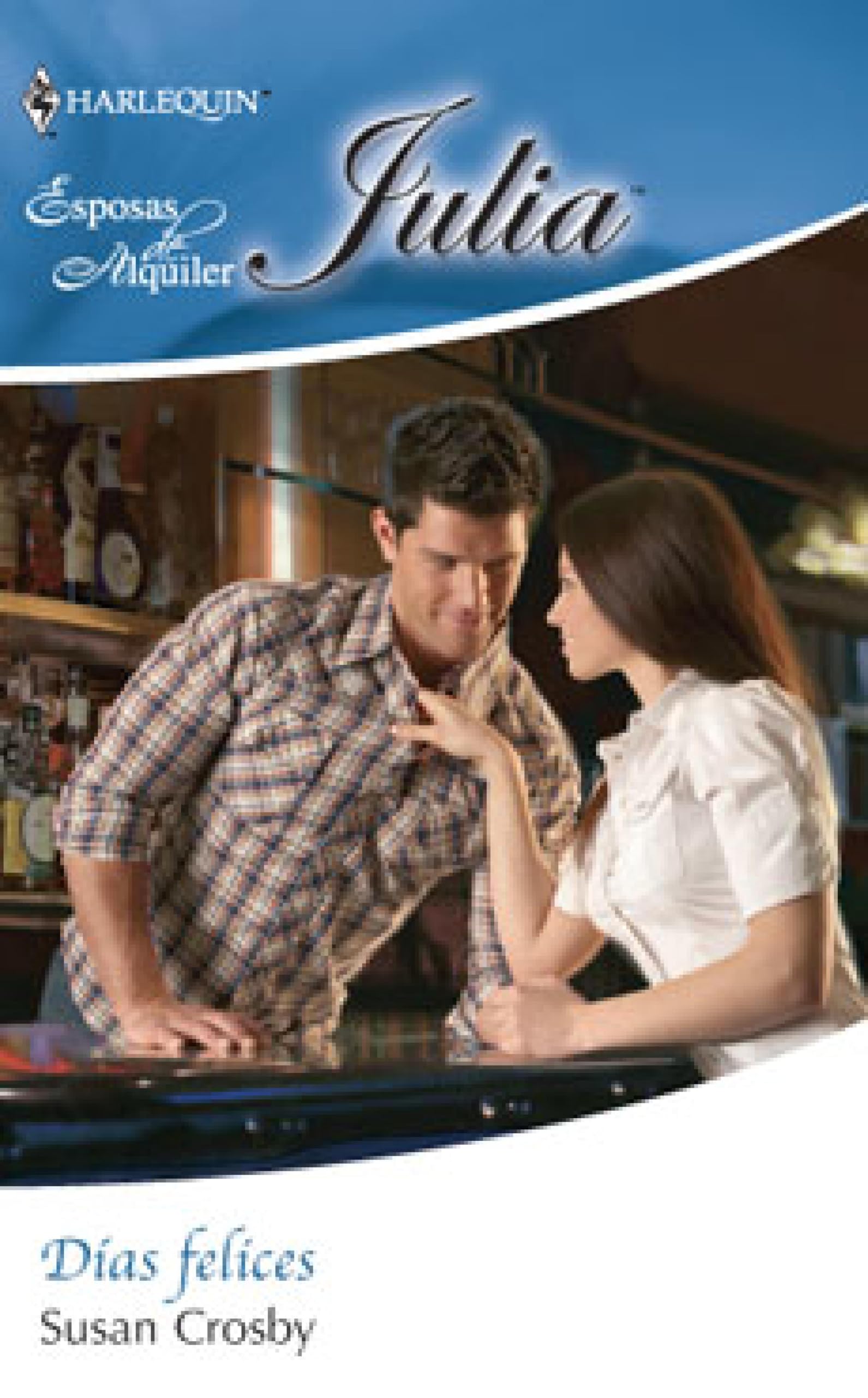 Días felices (Julia) (Spanish Edition)