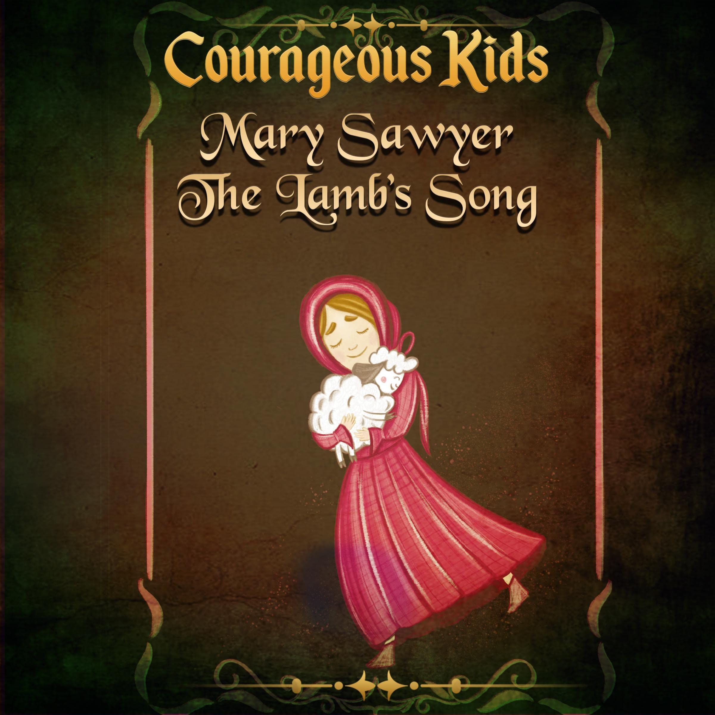 Mary Sawyer: The Lamb's Song