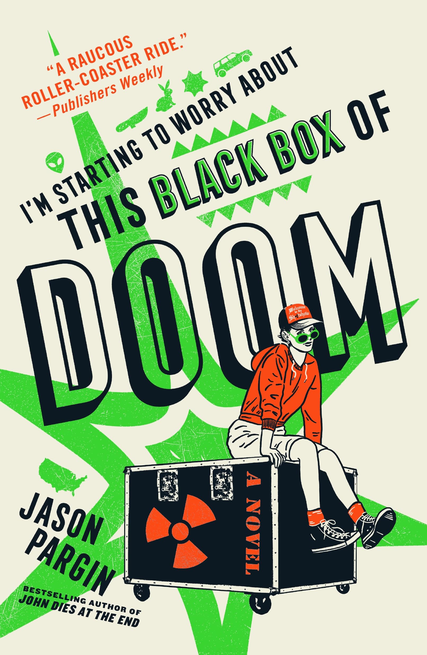 I'm Starting to Worry About This Black Box of Doom: A Novel