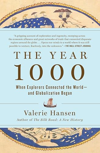 The Year 1000: When Explorers Connected the World—and Globalization Began