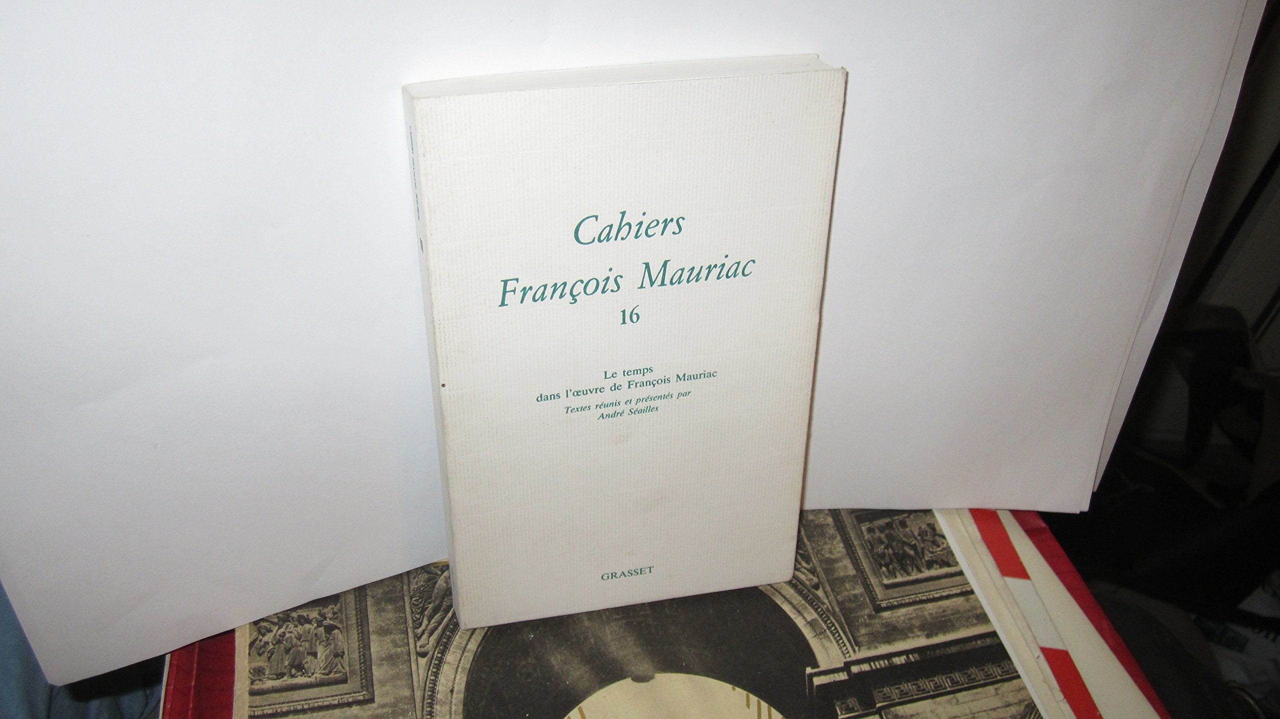 Cahiers numéro 16 (1989): Le temps dans l'oeuvre de