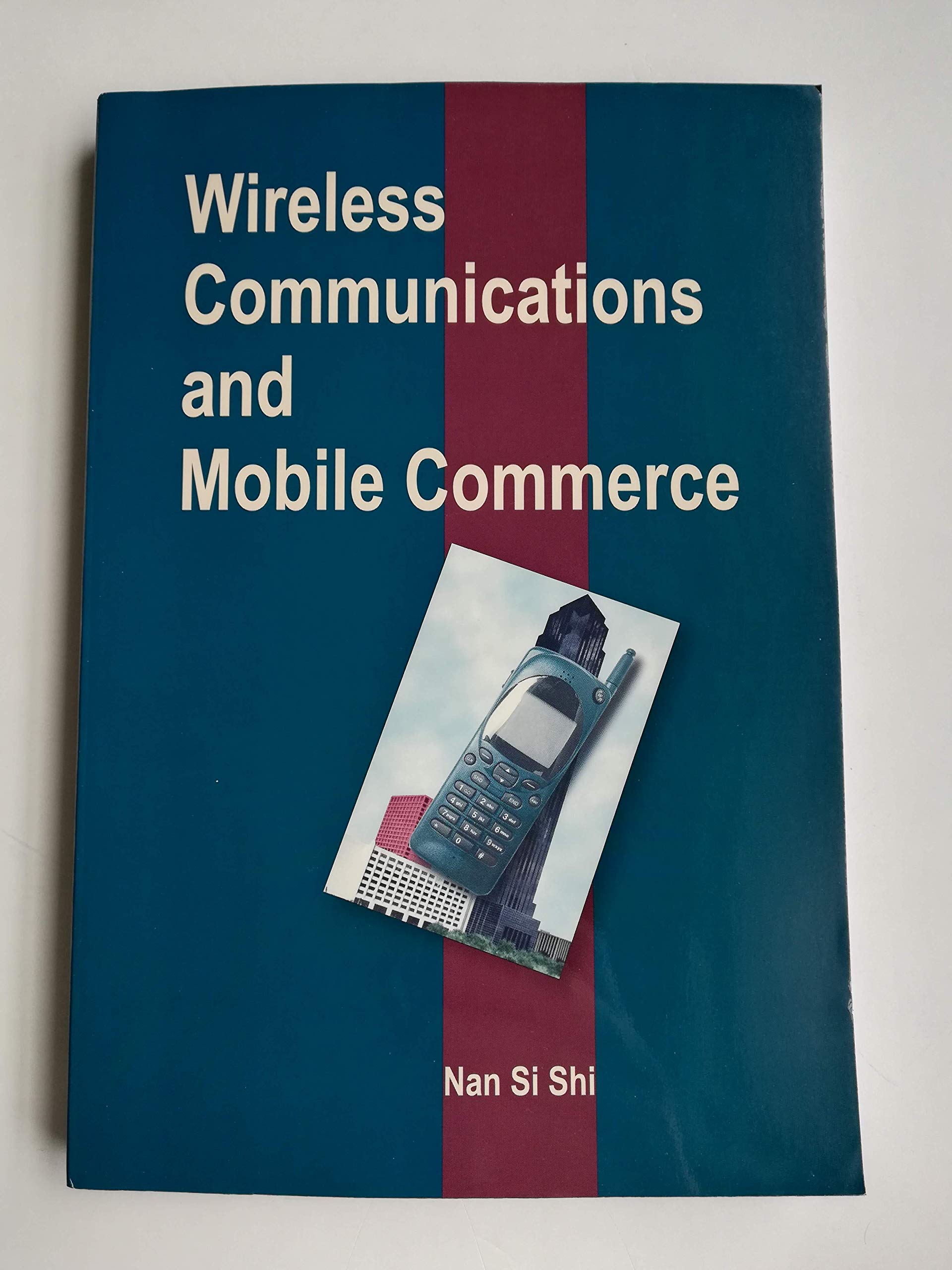 Wireless Communication and Mobile Commerce