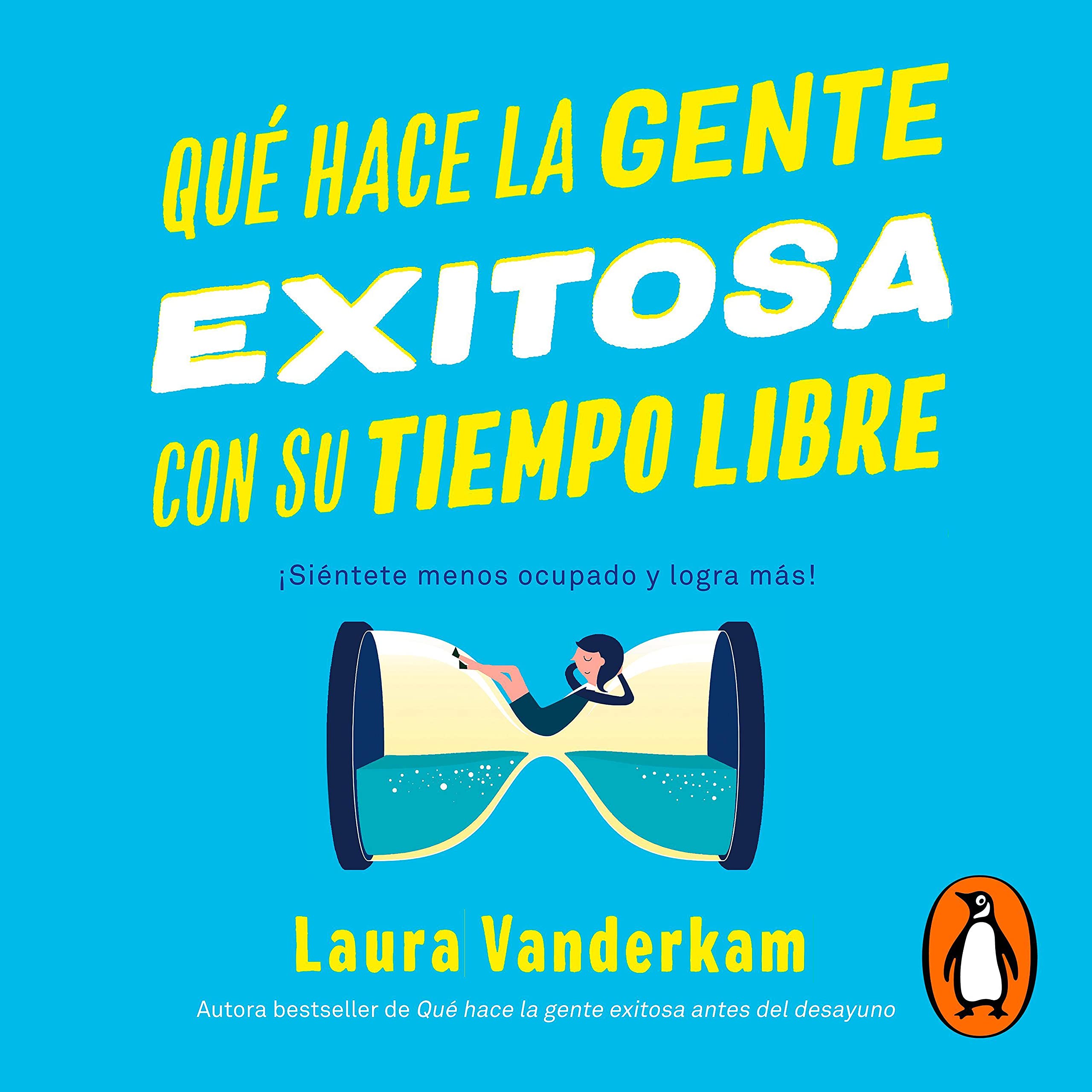 Qué hace la gente exitosa con su tiempo libre [What Successful People Do with Their Free Time]