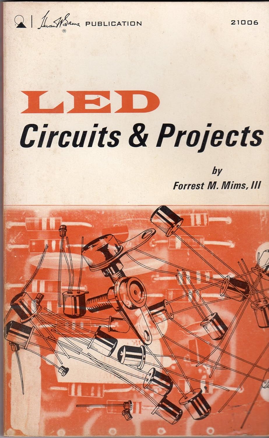 Led Circuits and Projects, Mims, Forrest M. 9780672210068 Books
