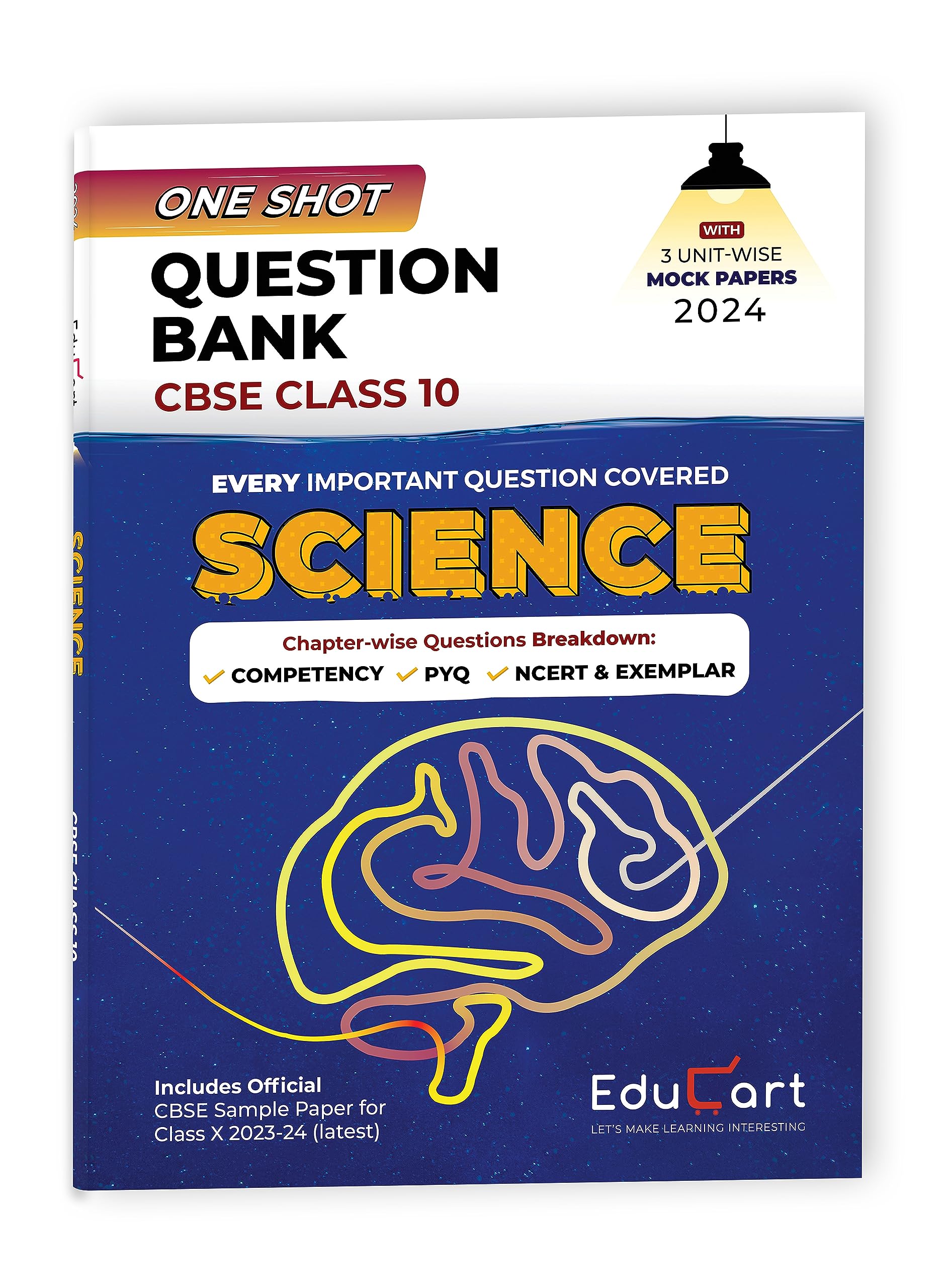 Educart One-shot Question Bank SCIENCE CBSE Class 10 for 2024 (Only Important Q's covered Ch-wise)