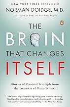 The Brain That Changes Itself: Stories of Personal Triumph from the Frontiers of Brain Science