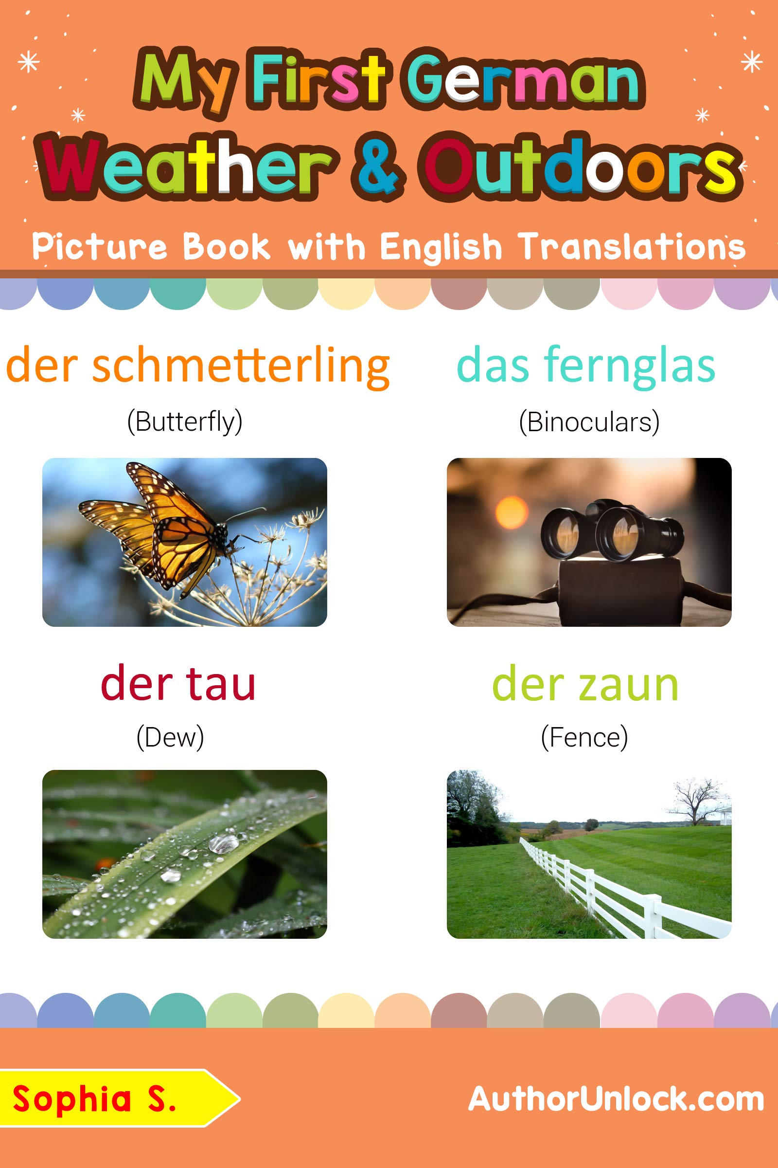 My First German Weather & Outdoors Picture Book with English Translations: Bilingual Early Learning & Easy Teaching German Books for Kids (Teach & Learn ... words for Children 9) (German Edition)