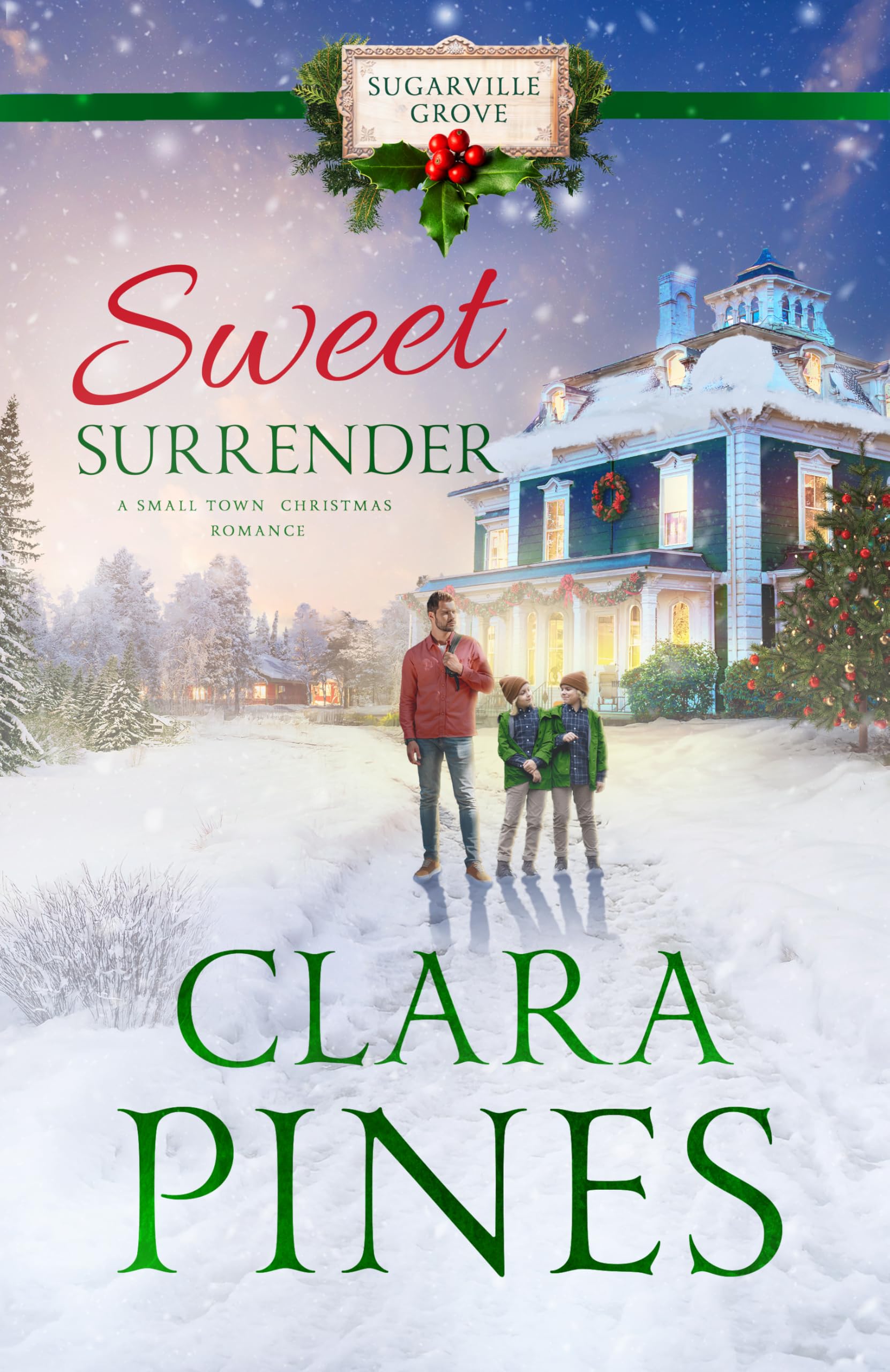 Sweet Surrender (A Small Town Christmas Romance): Sugarville Grove - Book 3