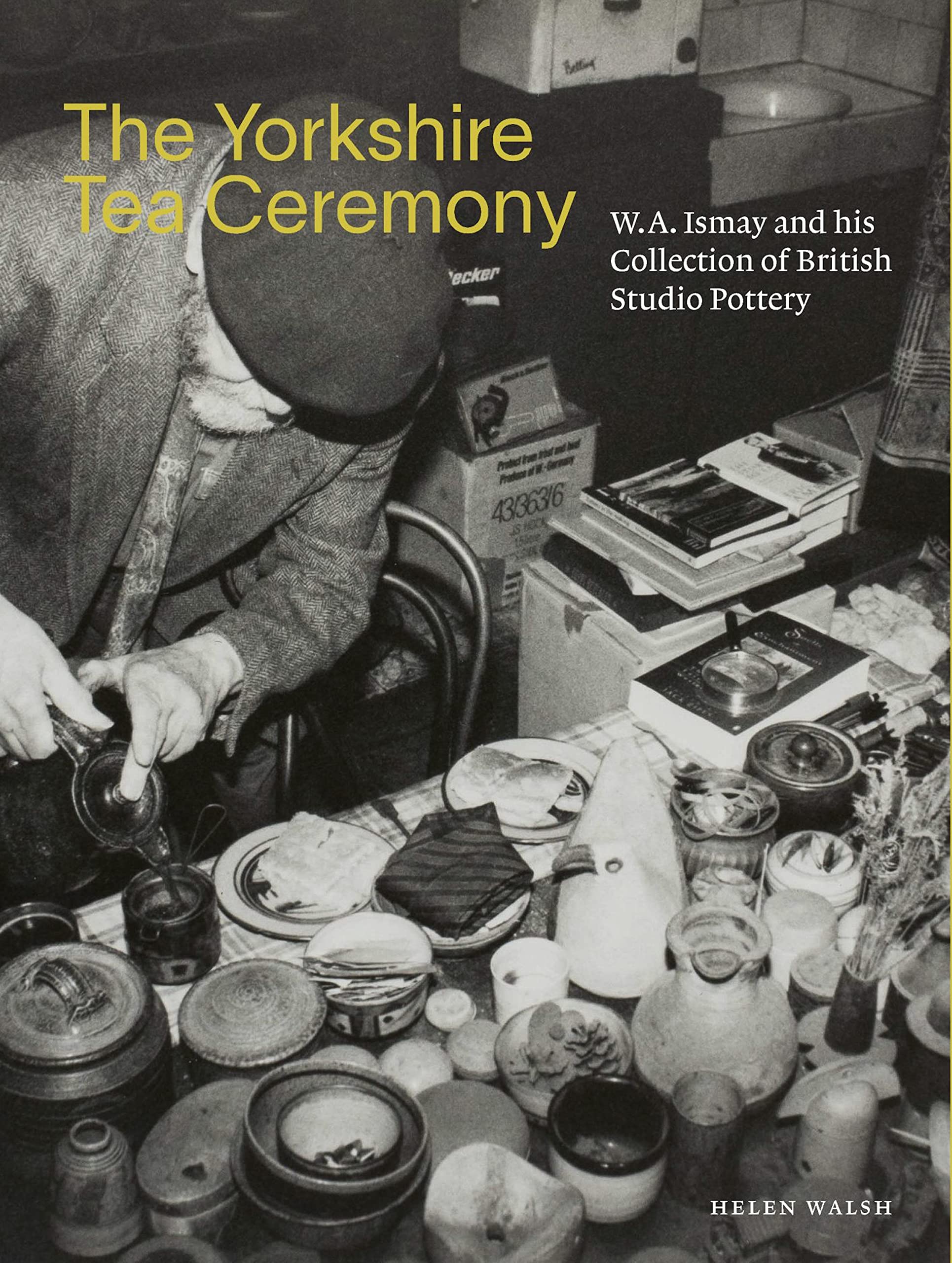 British Studio Pottery histoire d'une passion céramique de W.A. Ismay