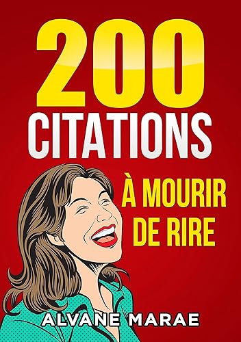 200 citations à mourir de rire