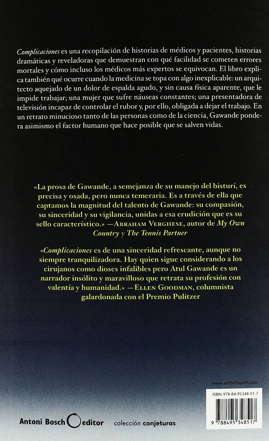 Complicaciones: Confesiones de un cirujano sobre una ciencia imperfecta (Conjeturas)