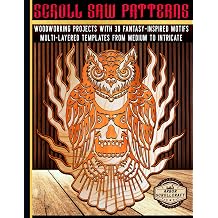 Scroll Saw Patterns Woodworking Projects with 30 Fantasy-Inspired Motifs Multi-Layered Templates from Medium to Intricate