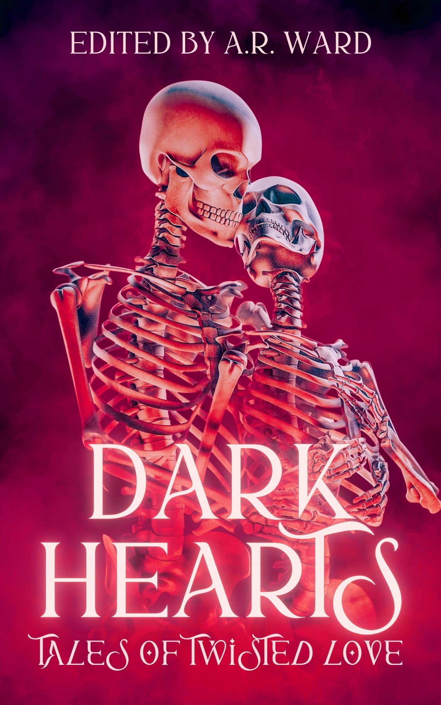 Cover of Dark Hearts: Tales of Twisted Love