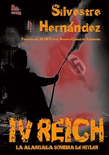 IV Reich: La alargada sombra de Hitler