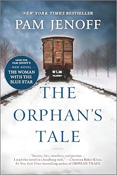 The Orphans Tale A Novel A NYT Bestseller Historical Fiction Story of WWII Survival
