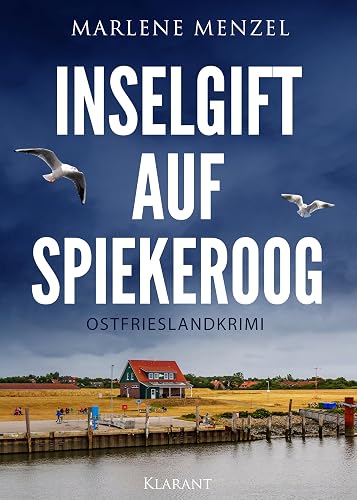 Inselgift auf Spiekeroog. Ostfrieslandkrimi (Anke Petersen und Reik Büttner ermitteln 5)
