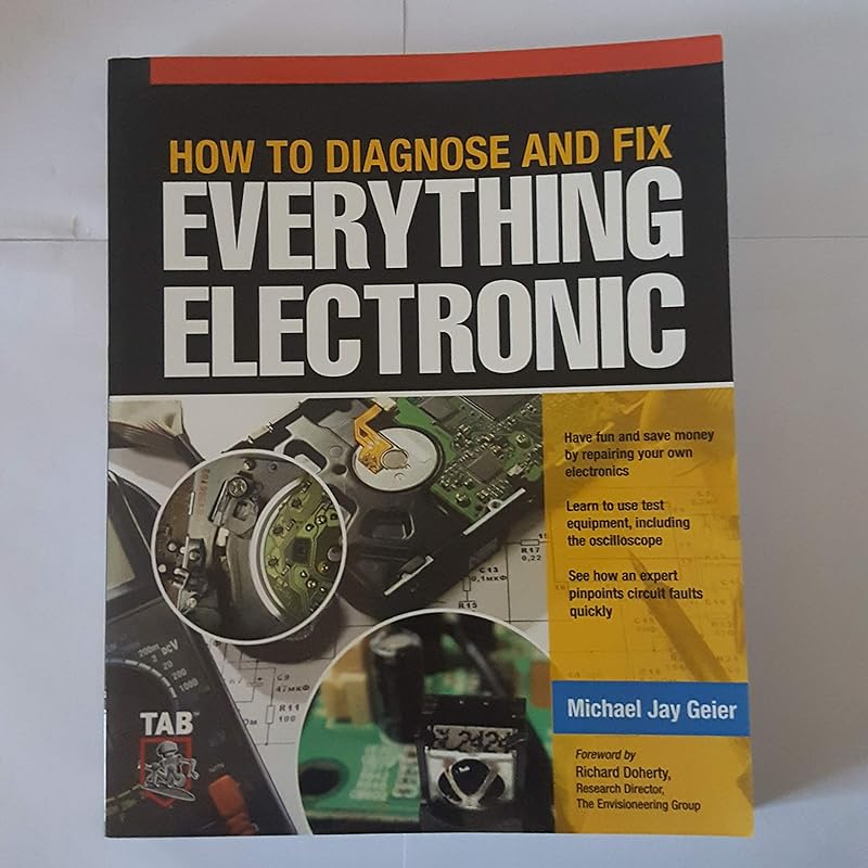 How to Diagnose and Fix Everything Electronic