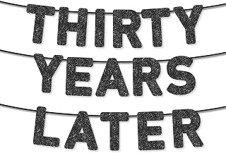Pre-Strung Thirty Years Later Banner - 30th for Anniversary Decorations Class Reunion, Milestone Celebrations, Birthday Party Photo Backdrops