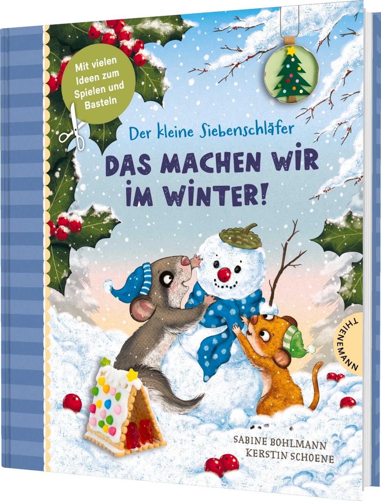 Der kleine Siebenschläfer: Das machen wir im Winter!: Bastel-Ideen und Rezepte