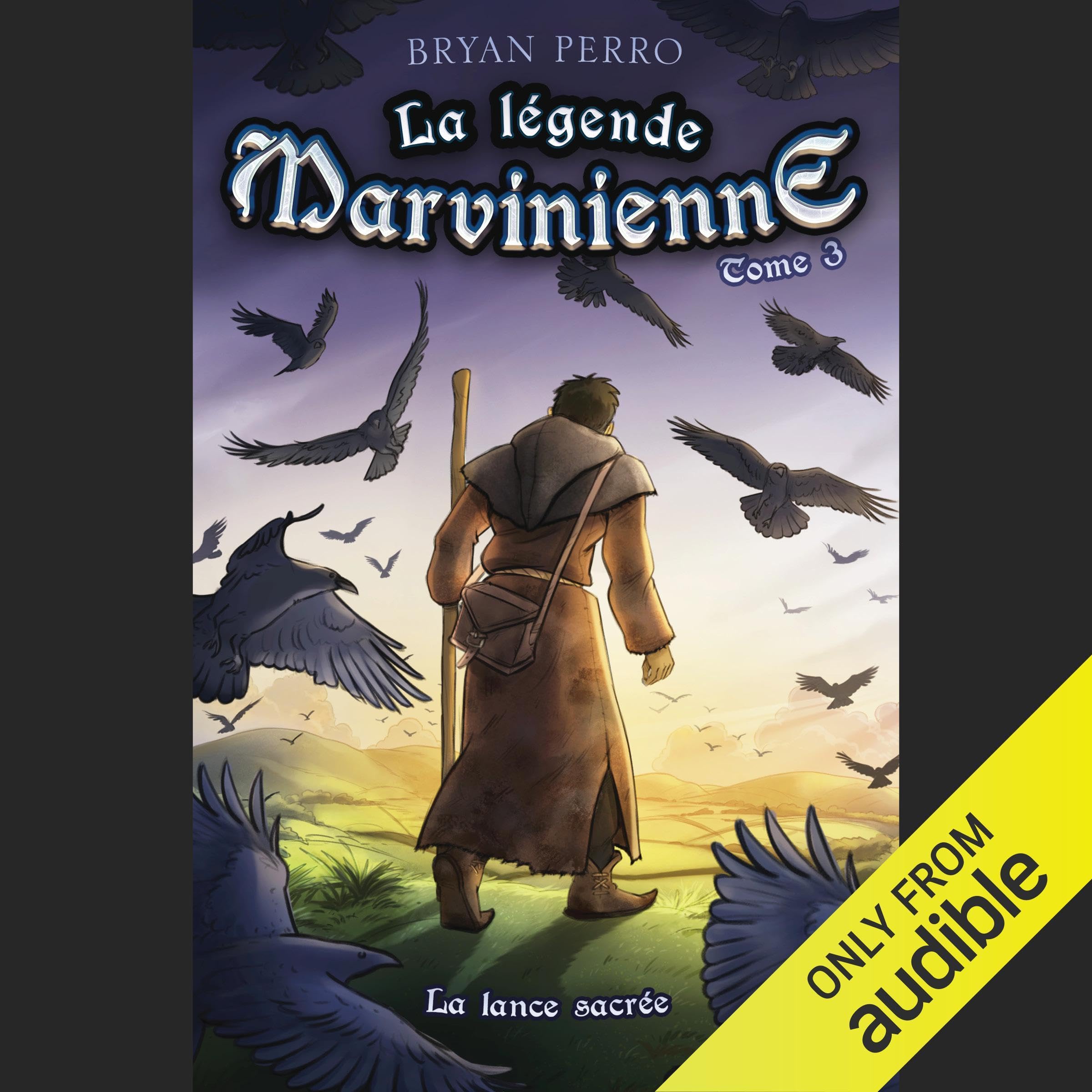 Cover art for La lance sacrée [The Sacred Spear]