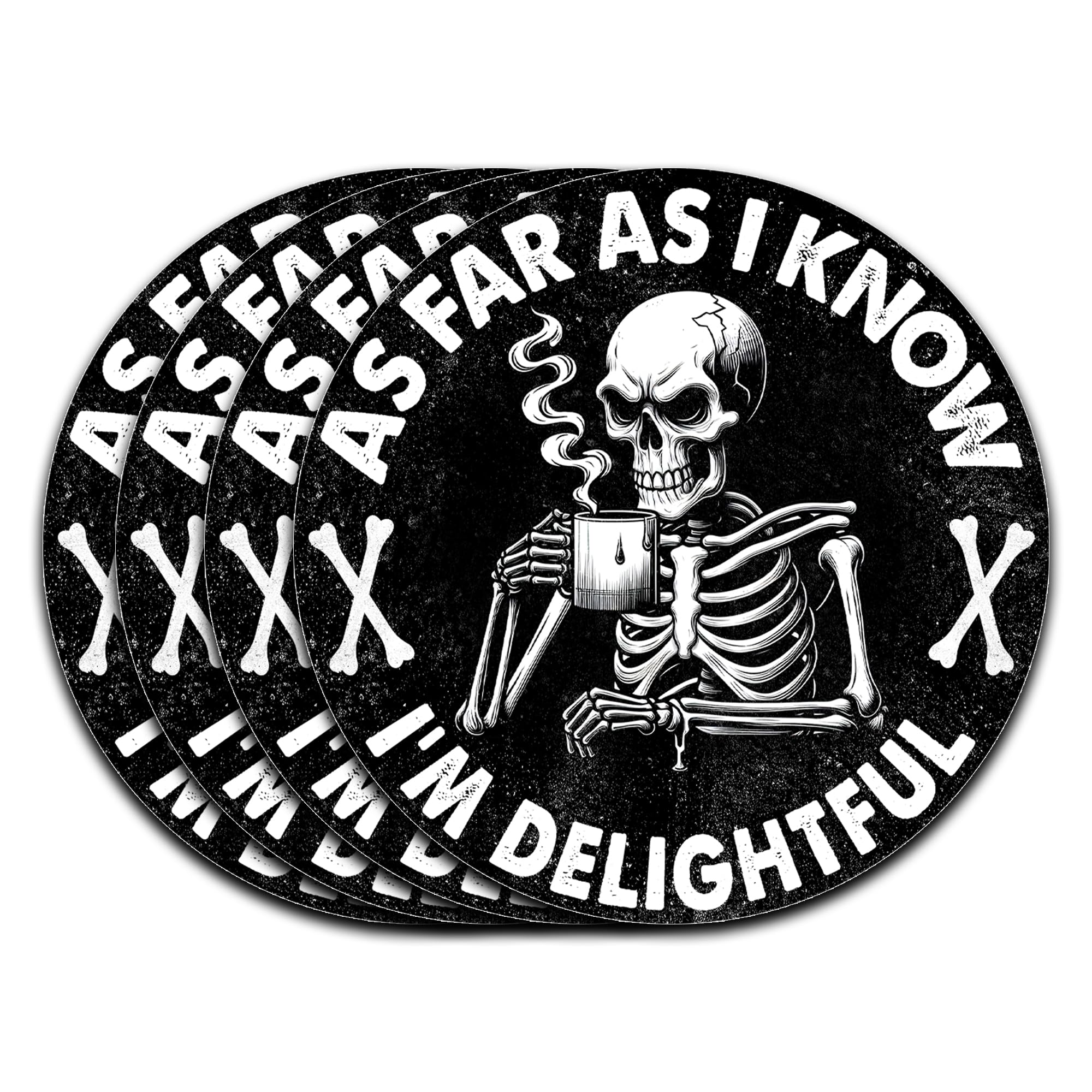 Pack 4PCS As Far As I Know I'm Delightful Stickers Funny Skeleton Vinyl Waterproof Decals Decor Hard Hat Laptop Car Bike Water Bottle Helmet Bumper