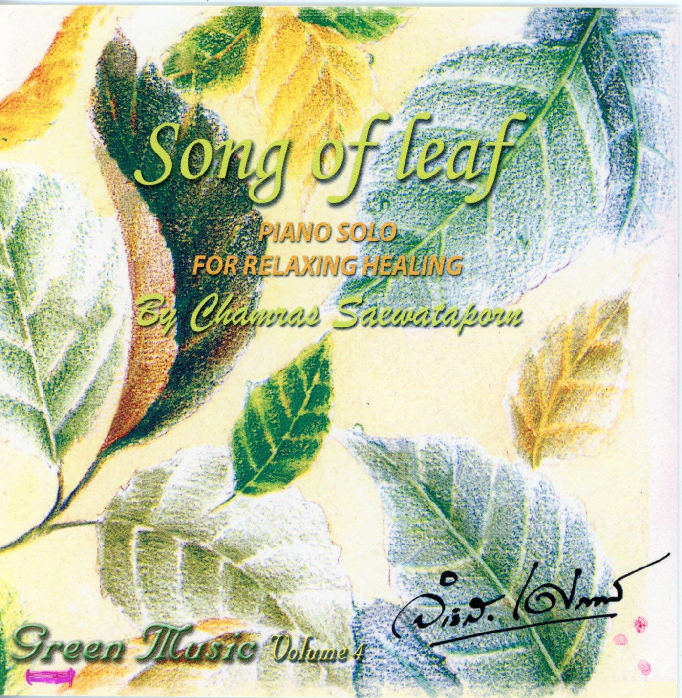 GREEN MUSIC Vol.4 Chamras Saewataporn SONG OF LEAF - Soft & Easy For Relaxing Healing... (thailändische