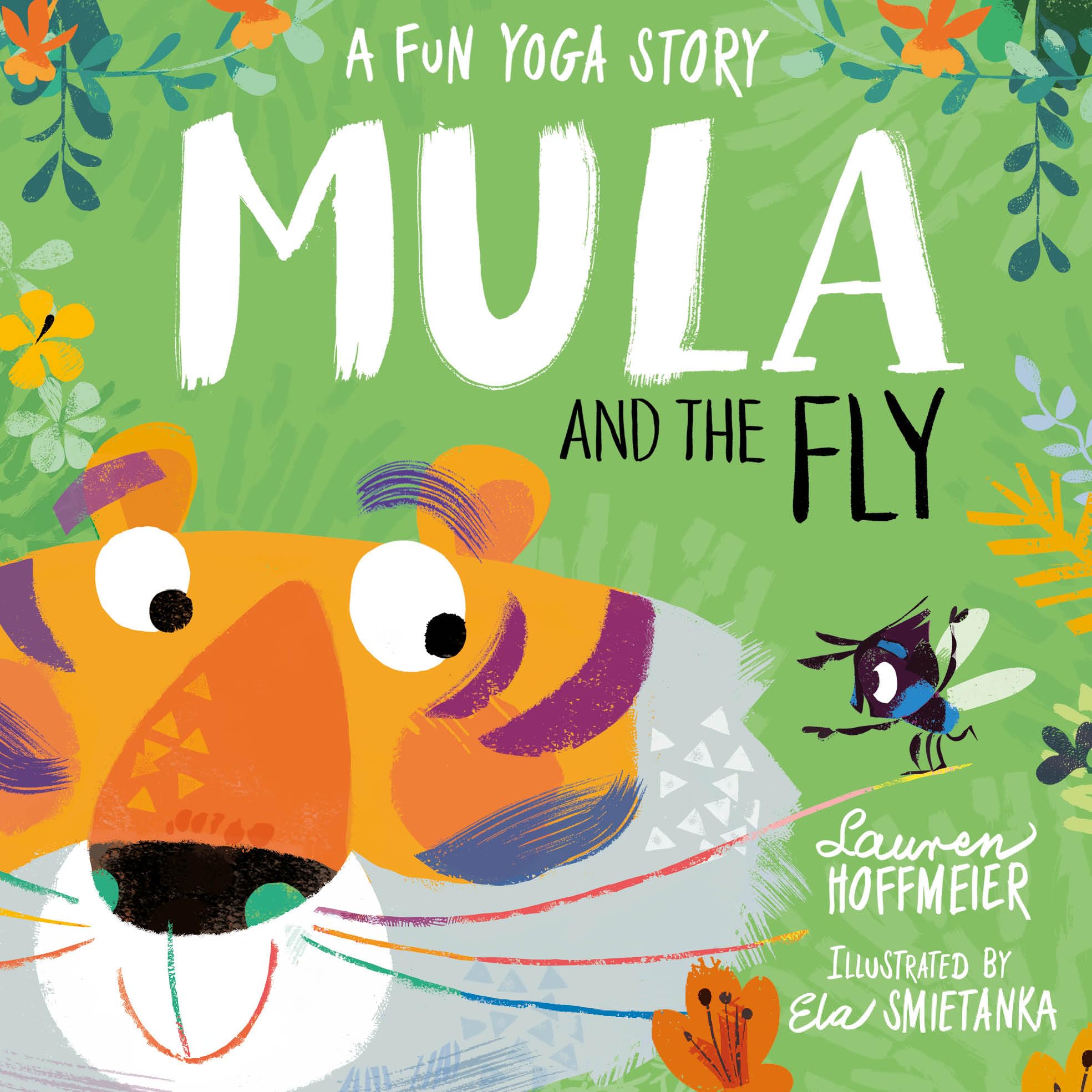 Mula and the Fly: A Fun Yoga Story- Beginners Mindfulness & Easy Kids Yoga Poses
