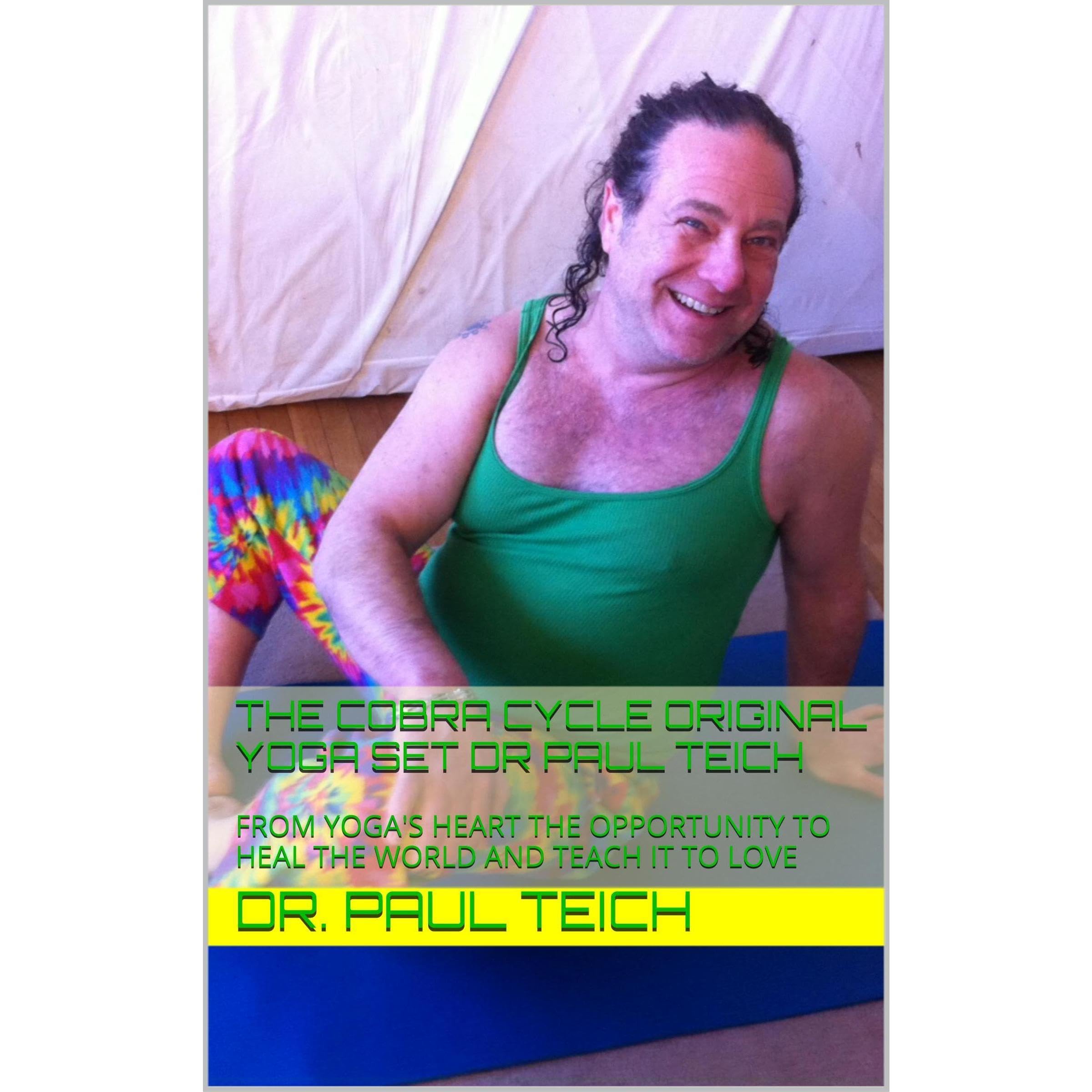 THE COBRA CYCLE ORIGINAL YOGA SET DR PAUL TEICH