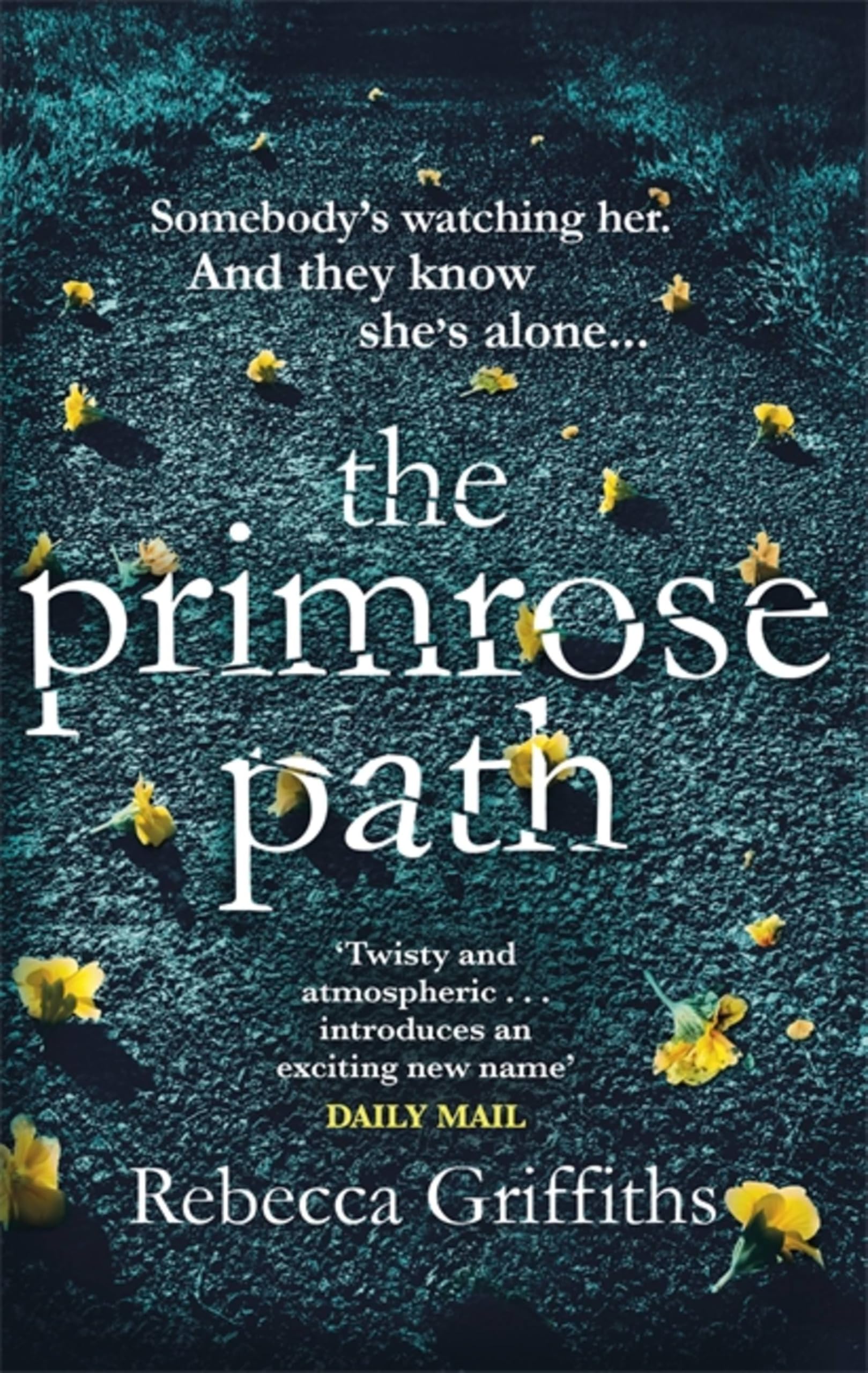 The Primrose Path,Rebecca Griffiths