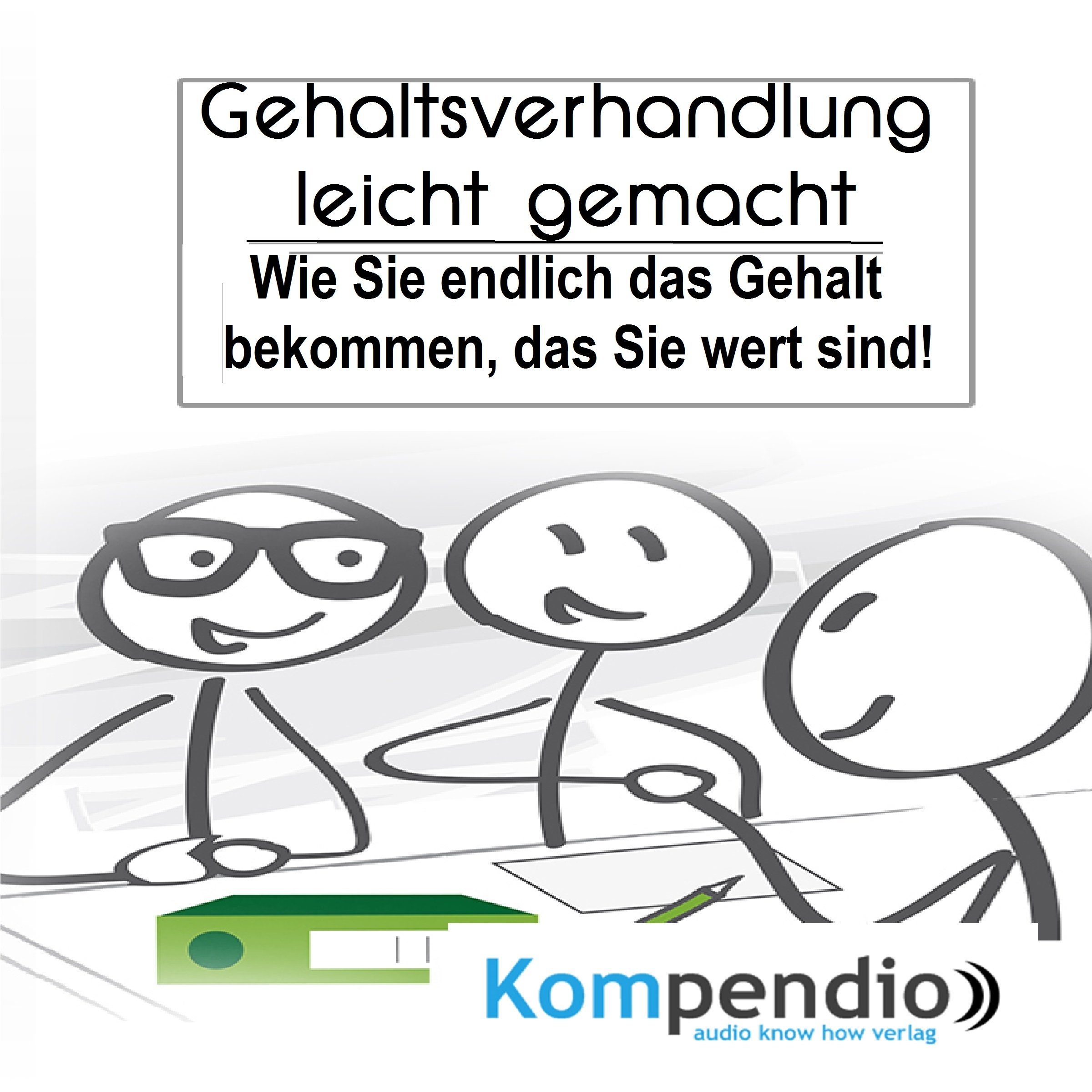 Gehaltsverhandlung leicht gemacht