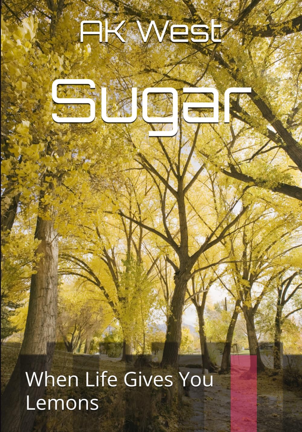 Sugar: When Life Gives You Lemons