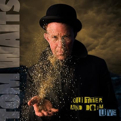 Glitter & Doom Live por Tom Waits — capa do álbum