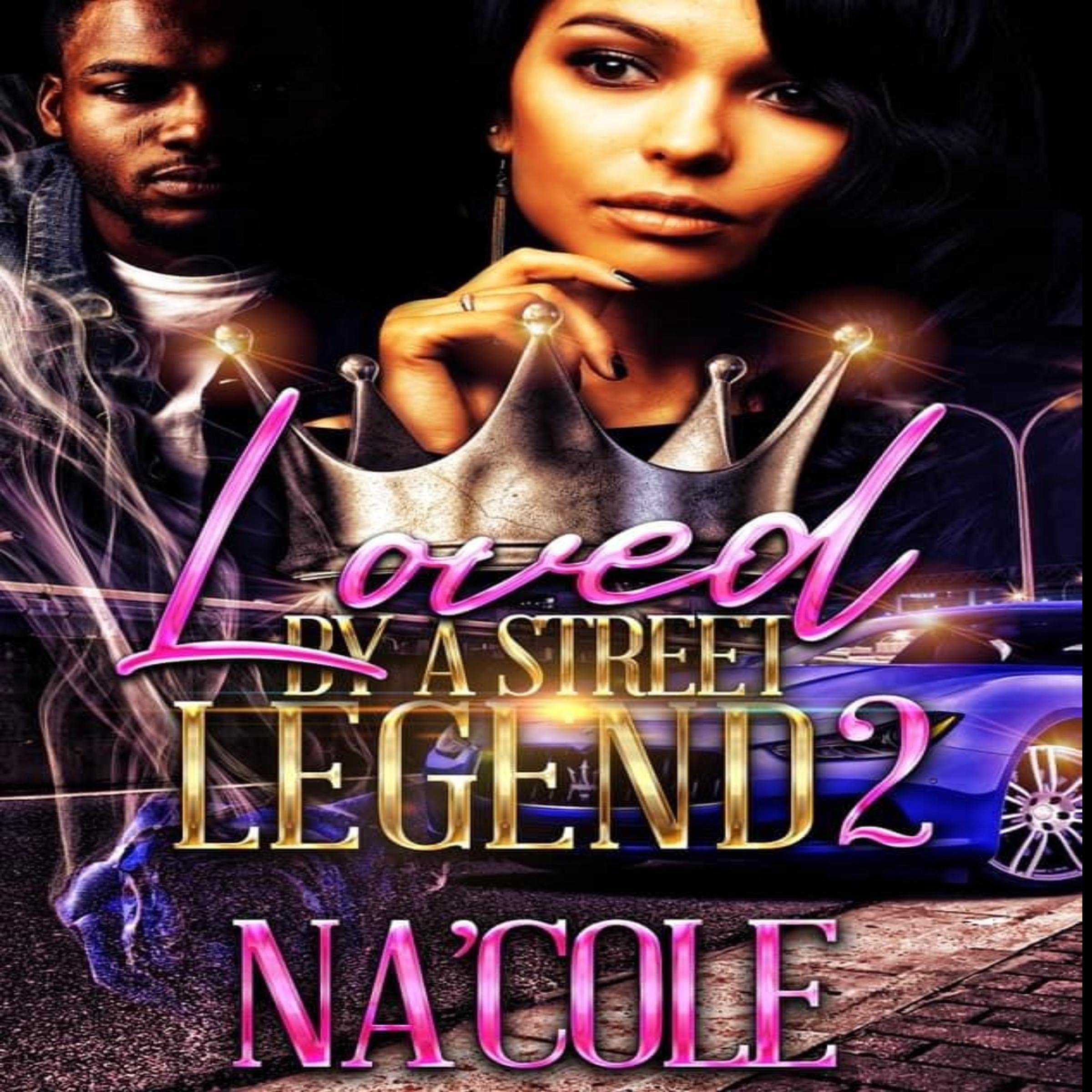 Loved by a Street Legend 2