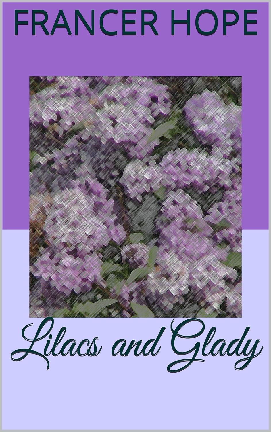 Lilacs and Glady      Kindle Edition