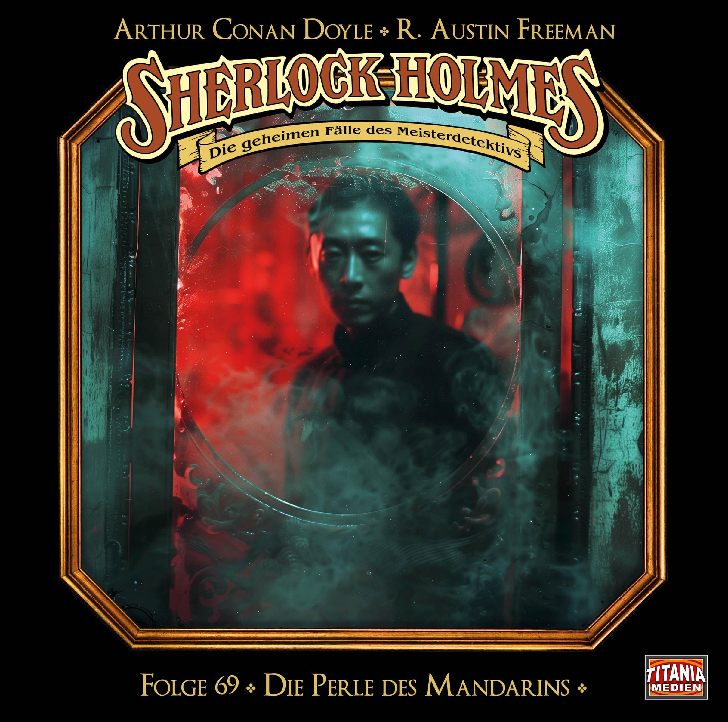 Sherlock Holmes - Folge 69: Die Perle des Mandarins. Hörspiel.