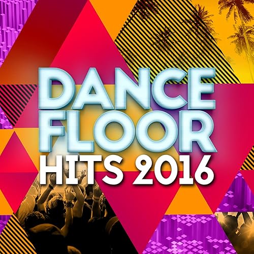 Dance Floor Hits 2016 von Dancefloor Hits 2015 bei Amazon Music
