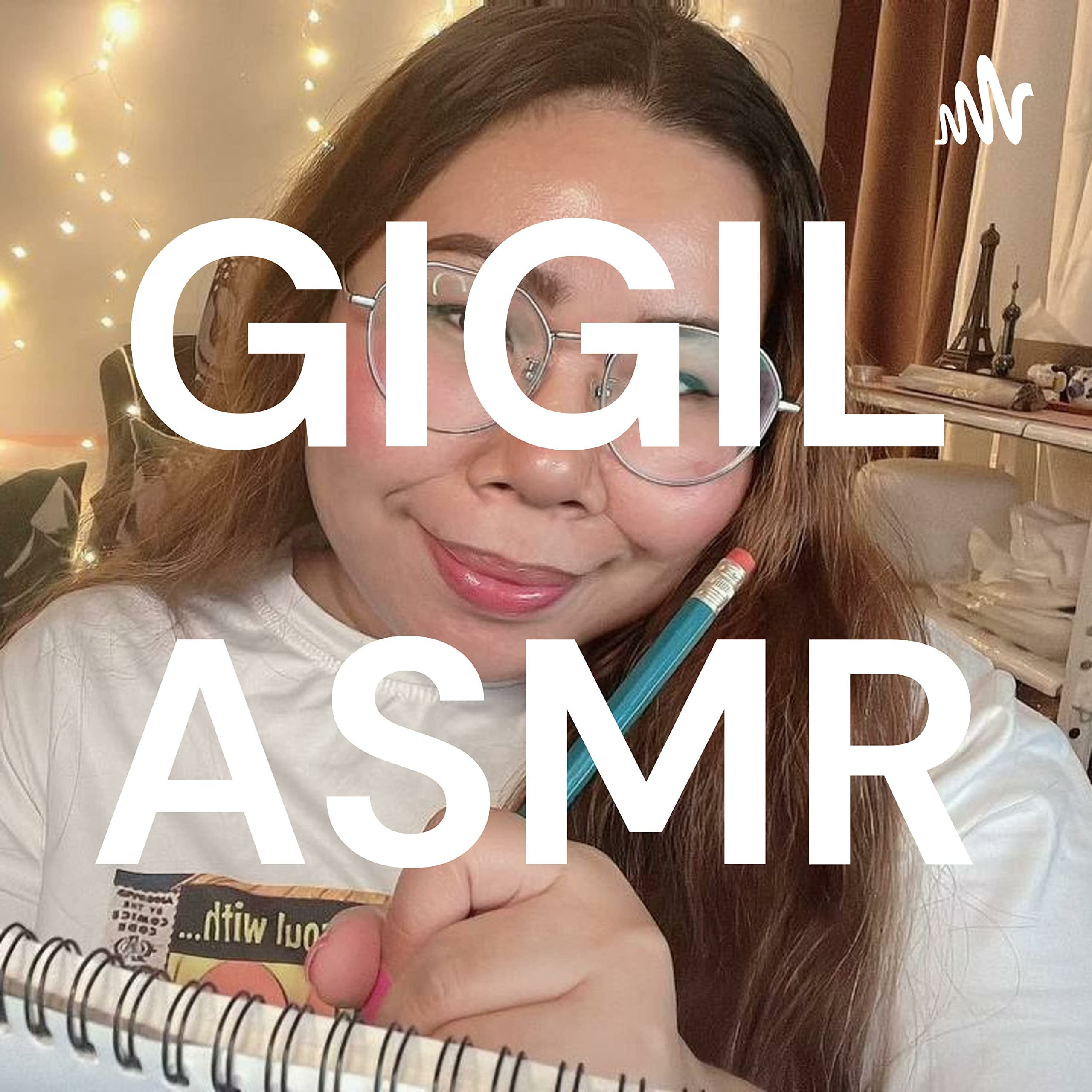 GIGIL ASMR