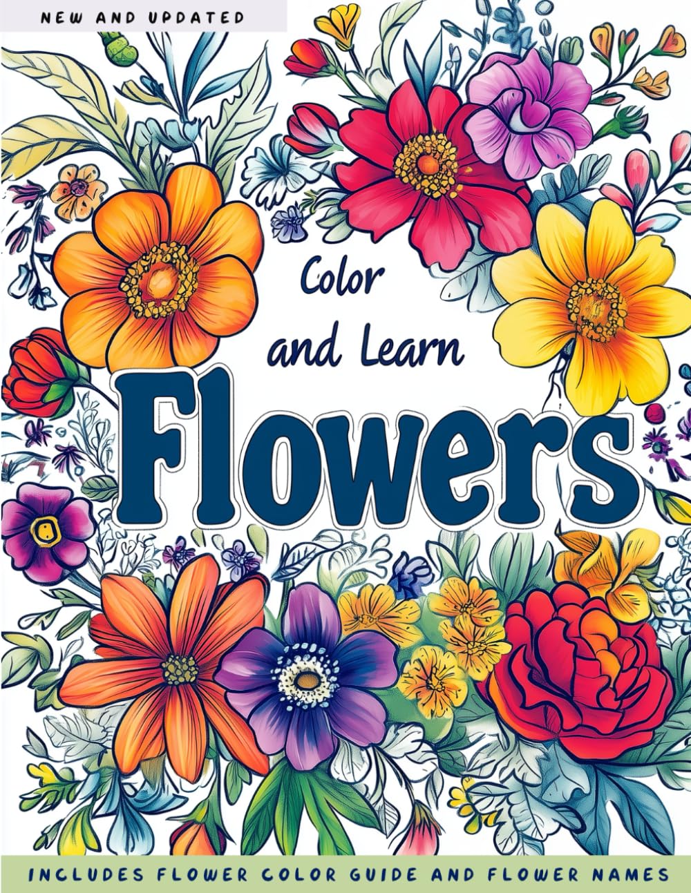 Color And Learn Flowers: Flower Coloring Book