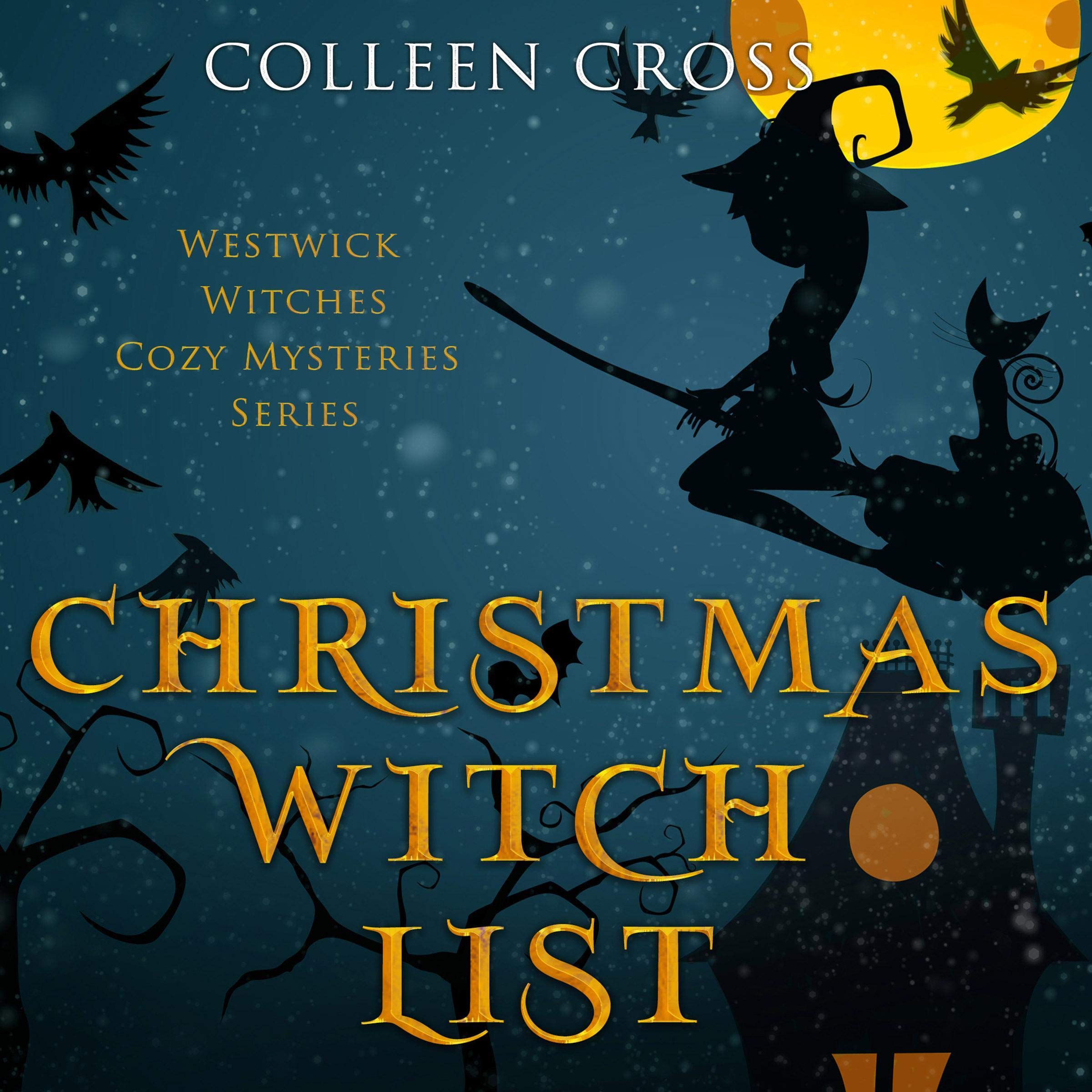 Cover art for Christmas Witch List: A Westwick Witches Cozy Mystery