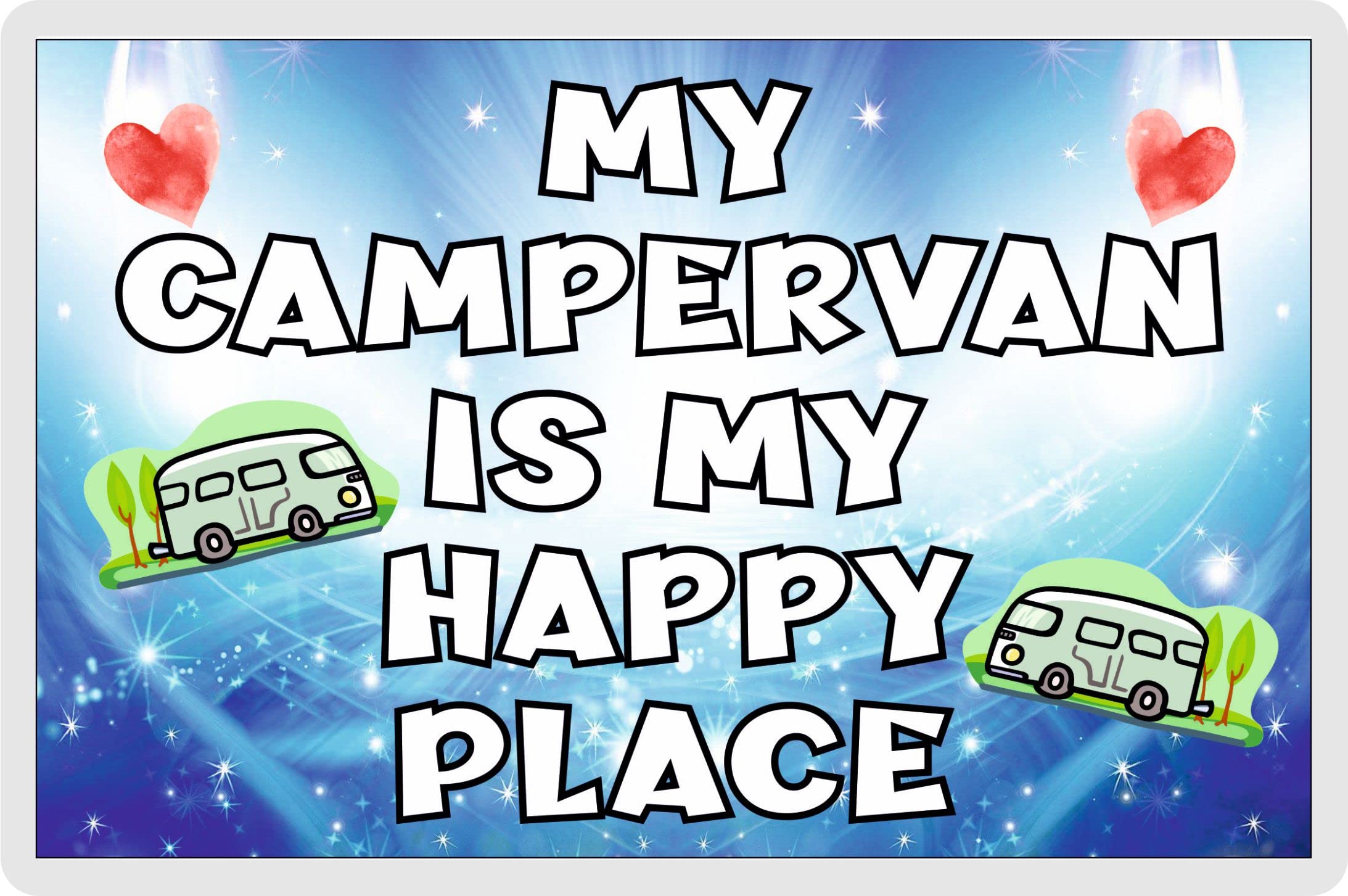 Decalarama Campervan Fridge Magnet – My Campervan Is My Happy Place - Cute Fun Birthday Novelty Gift Present