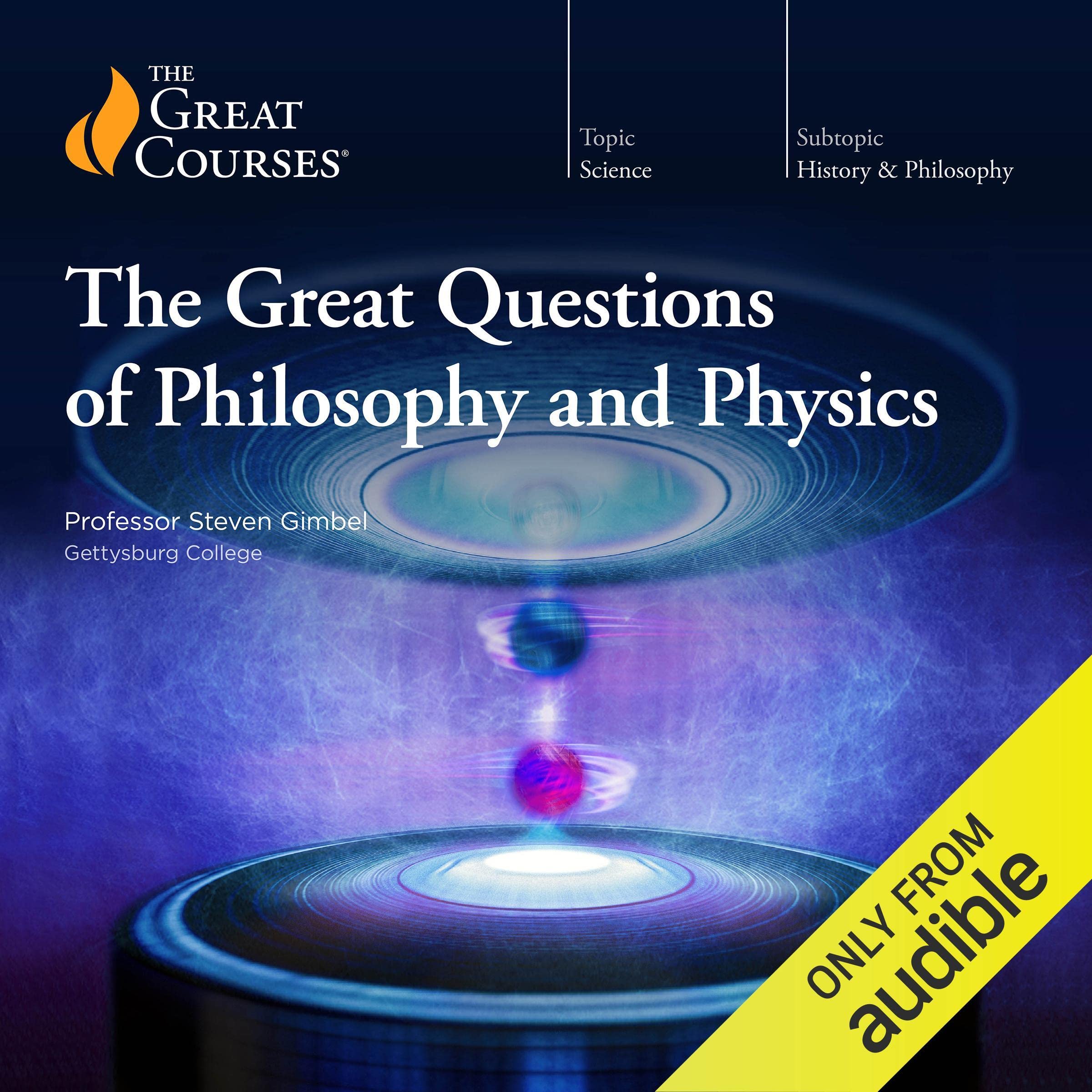 The Great Questions of Philosophy and Physics