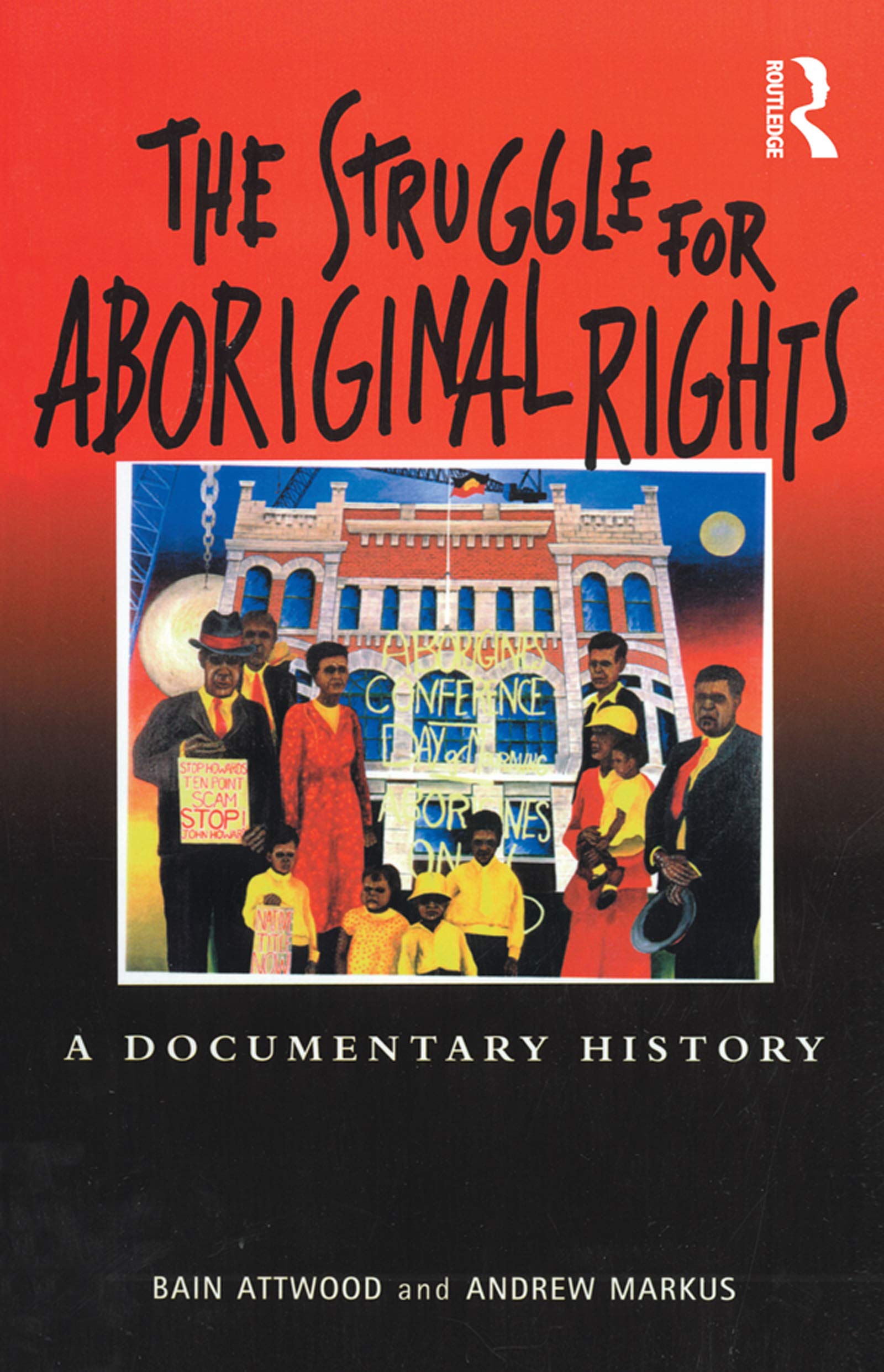 Buy The Struggle for Aboriginal Rights: A Documentary History โ BookShops.in